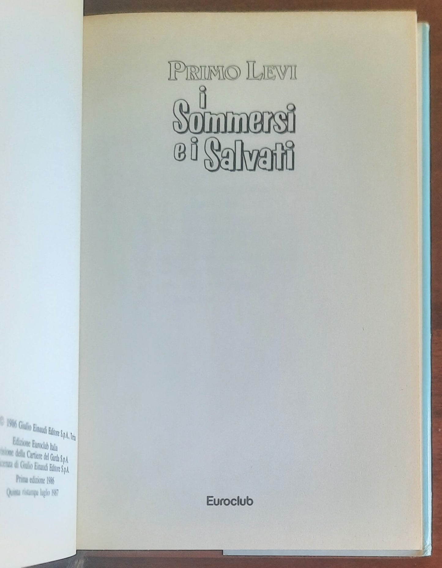 I Sommersi e i Salvati - di Primo Levi - Euroclub