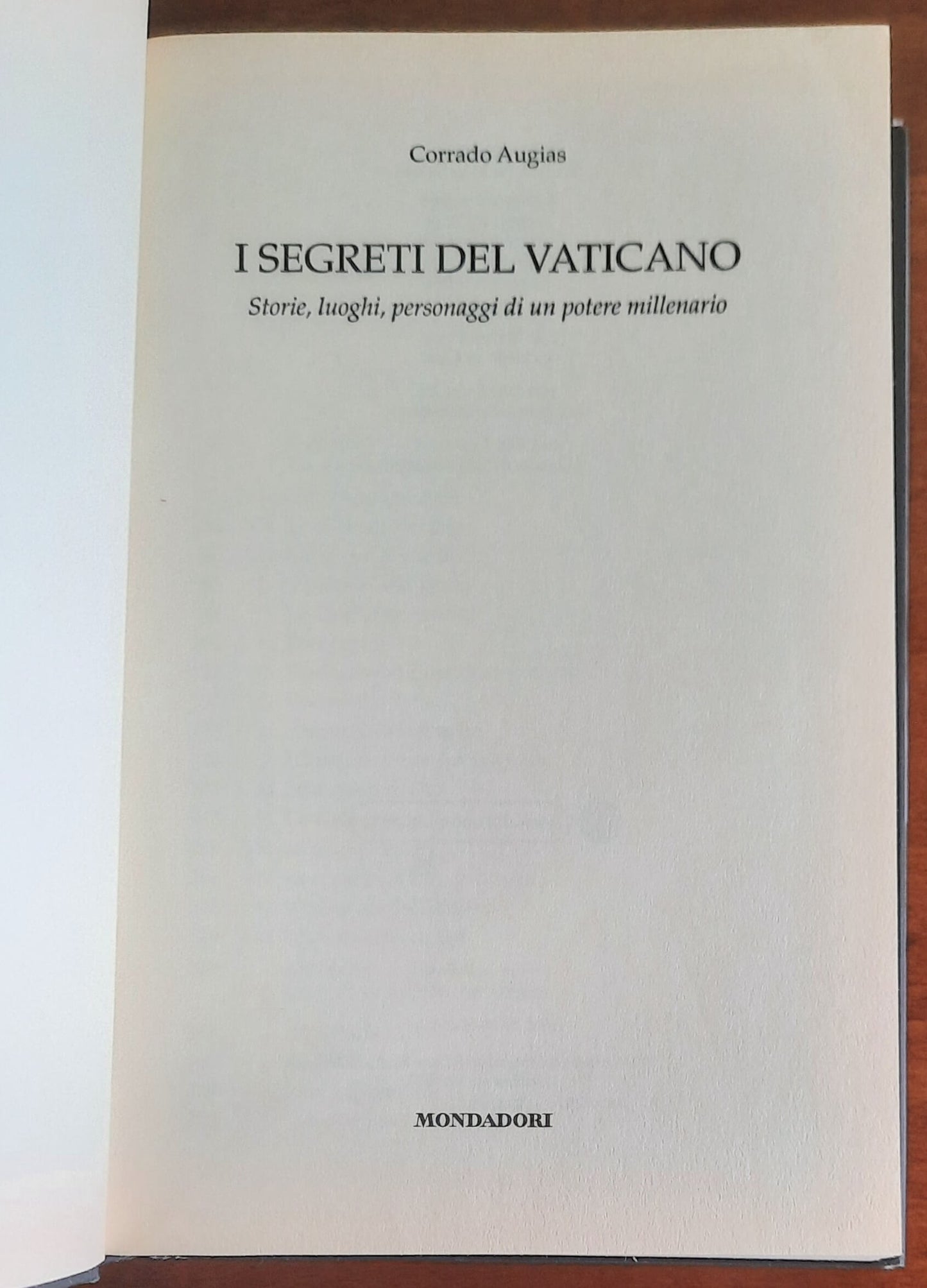 I segreti del Vaticano. Storie, luoghi, personaggi di un potere millenario