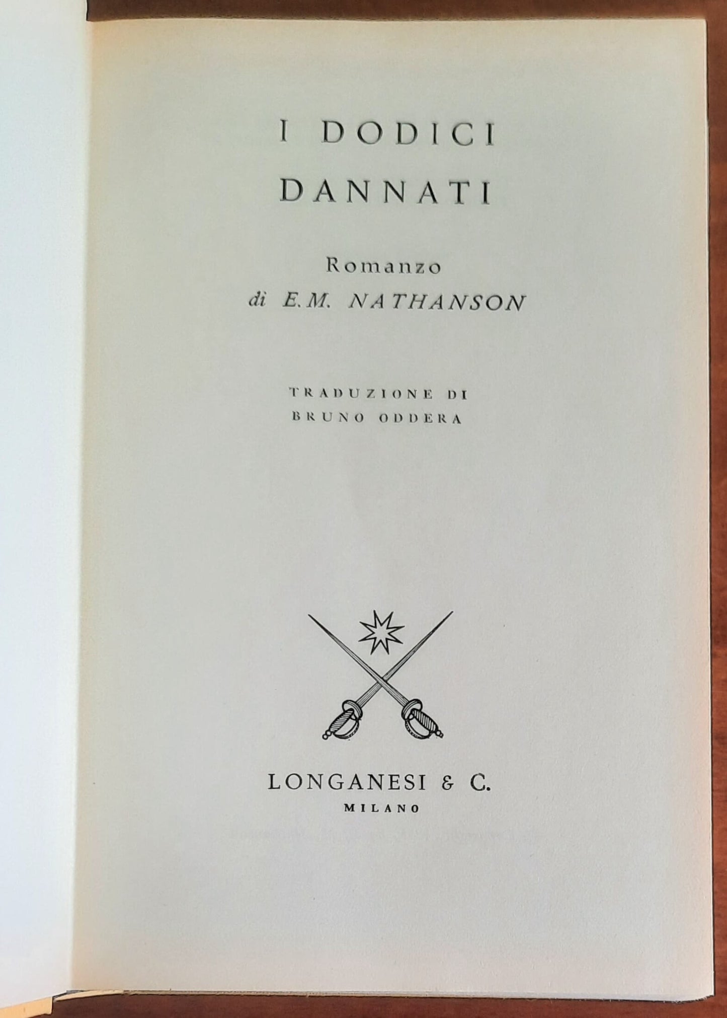 I dodici dannati - di E.M. Nathanson - Longanesi