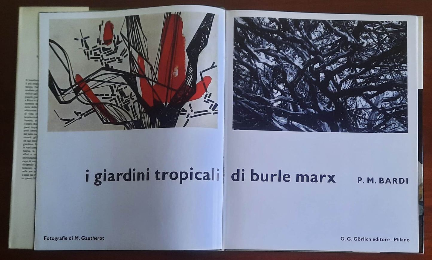 I giardini tropicali di Burle Marx - P.M. Bardi - Gorlich Editore