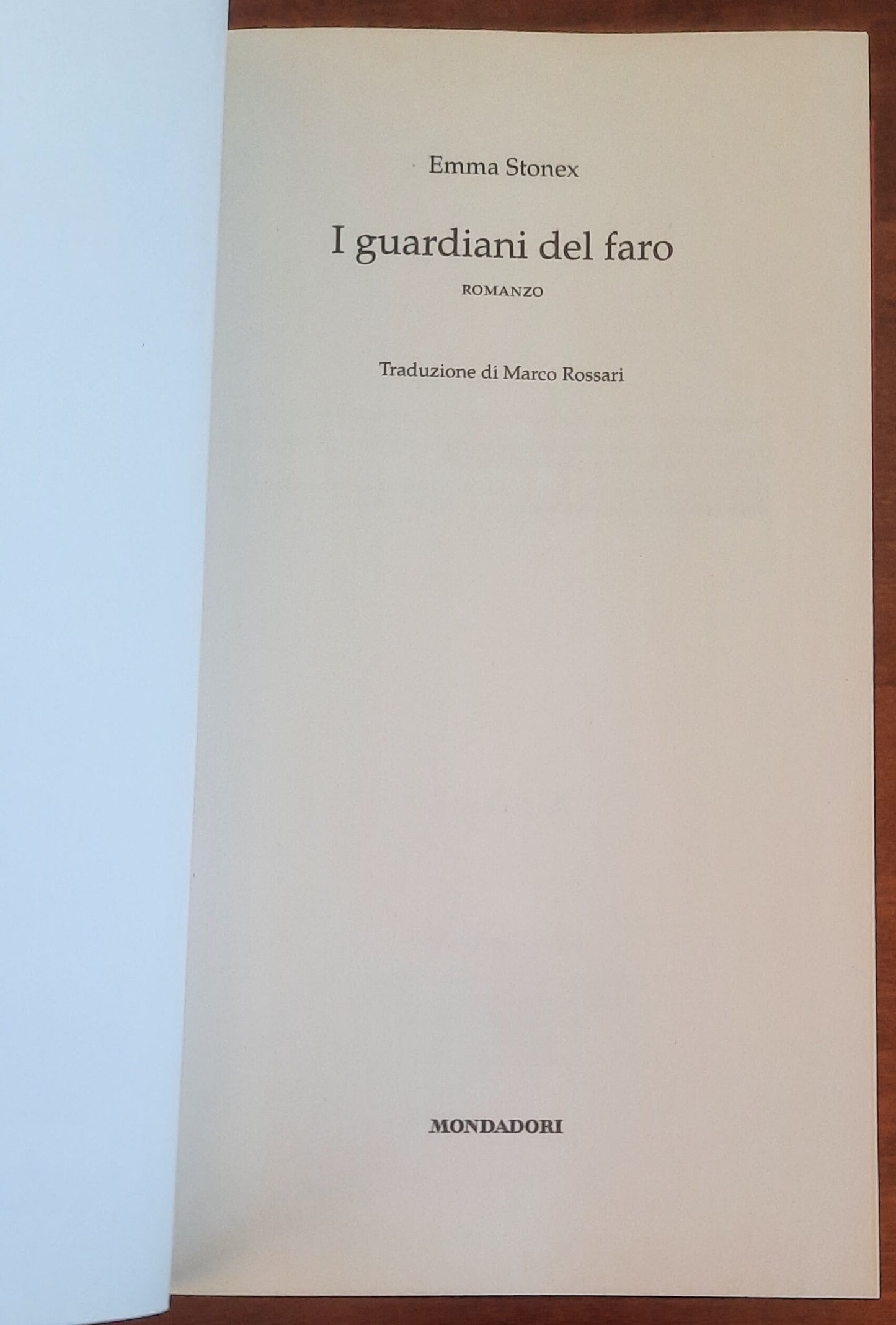 I guardiani del faro - di Emma Stonex - Mondadori