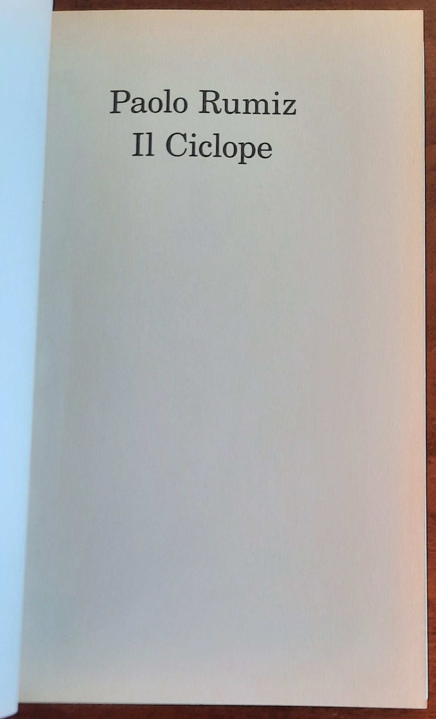 Il Ciclope - di Paolo Rumiz - Feltrinelli