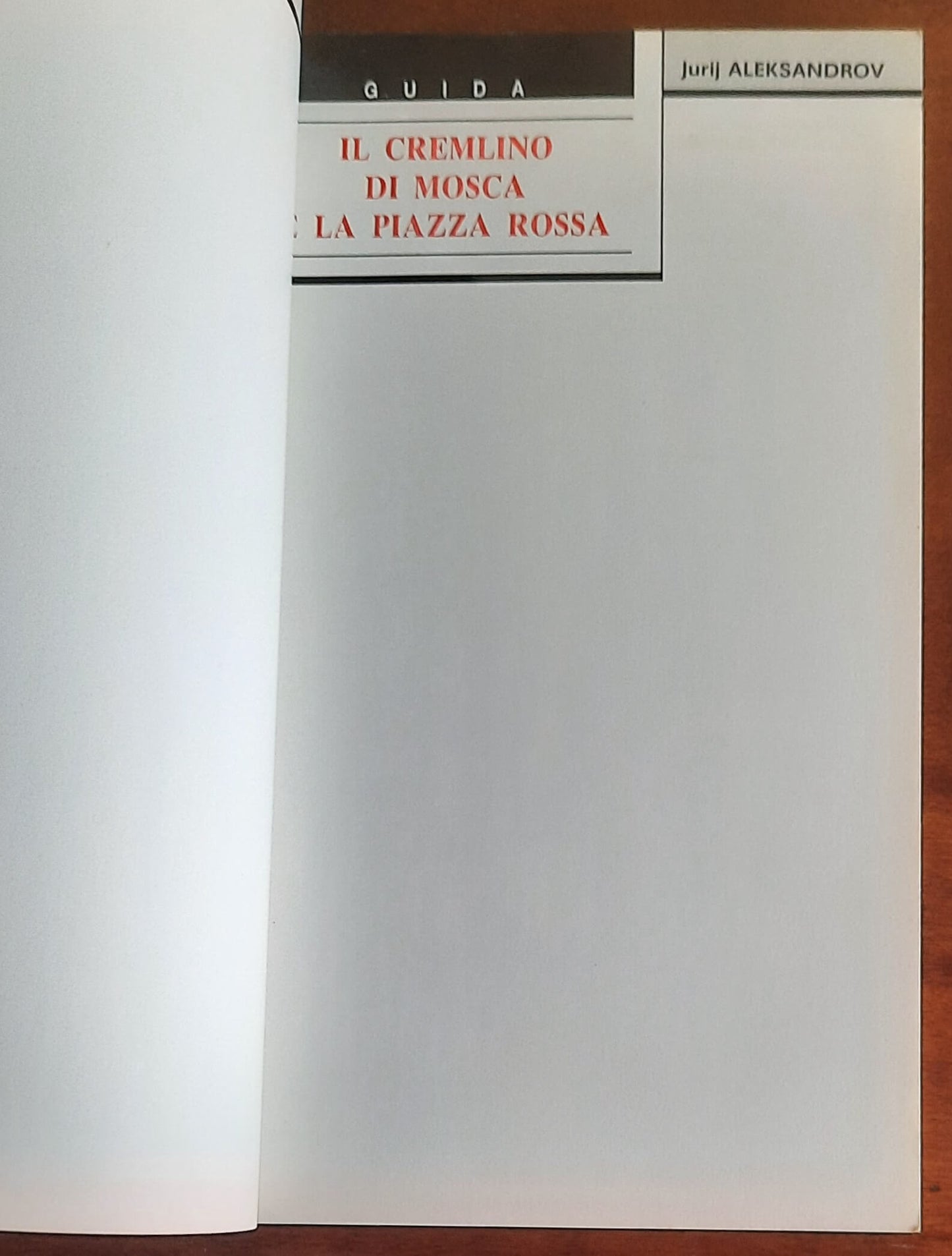 Il Cremlino di Mosca e la Piazza Rossa - Guida Edizioni Planeta