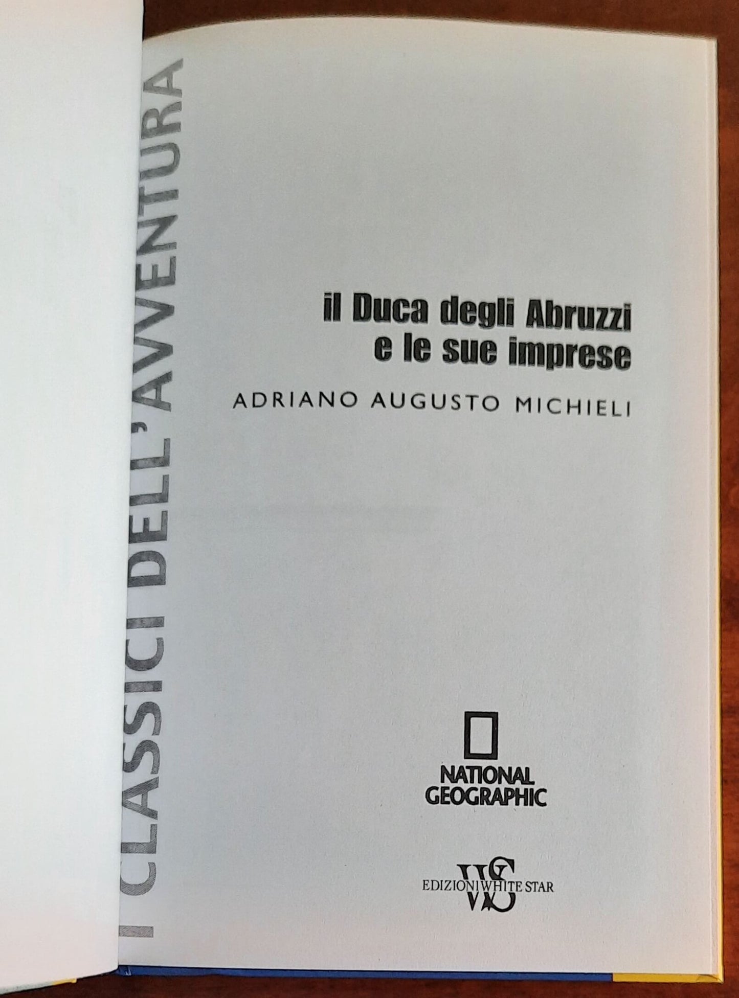 Il Duca degli Abruzzi e le sue imprese - National Geographic