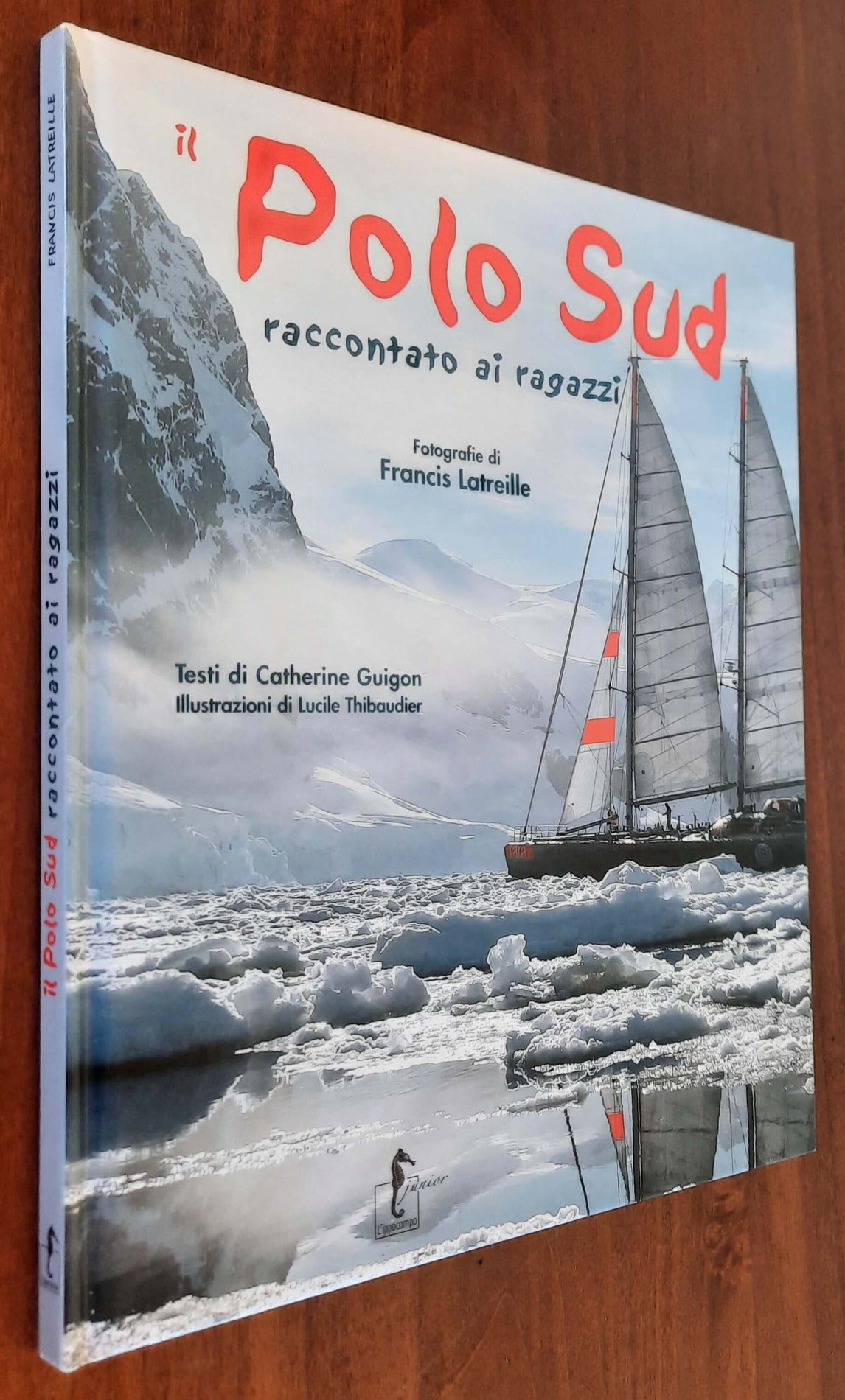 Il Polo Sud raccontato ai ragazzi - Ippocampo Edizioni