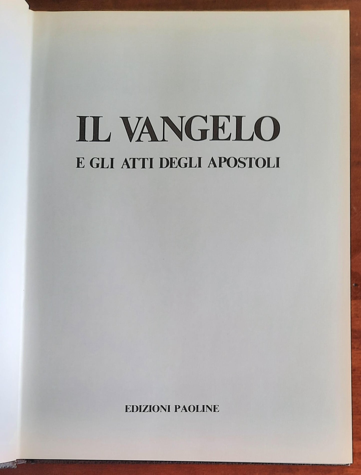 Il Vangelo e gli Atti degli Apostoli - Edizioni Paoline