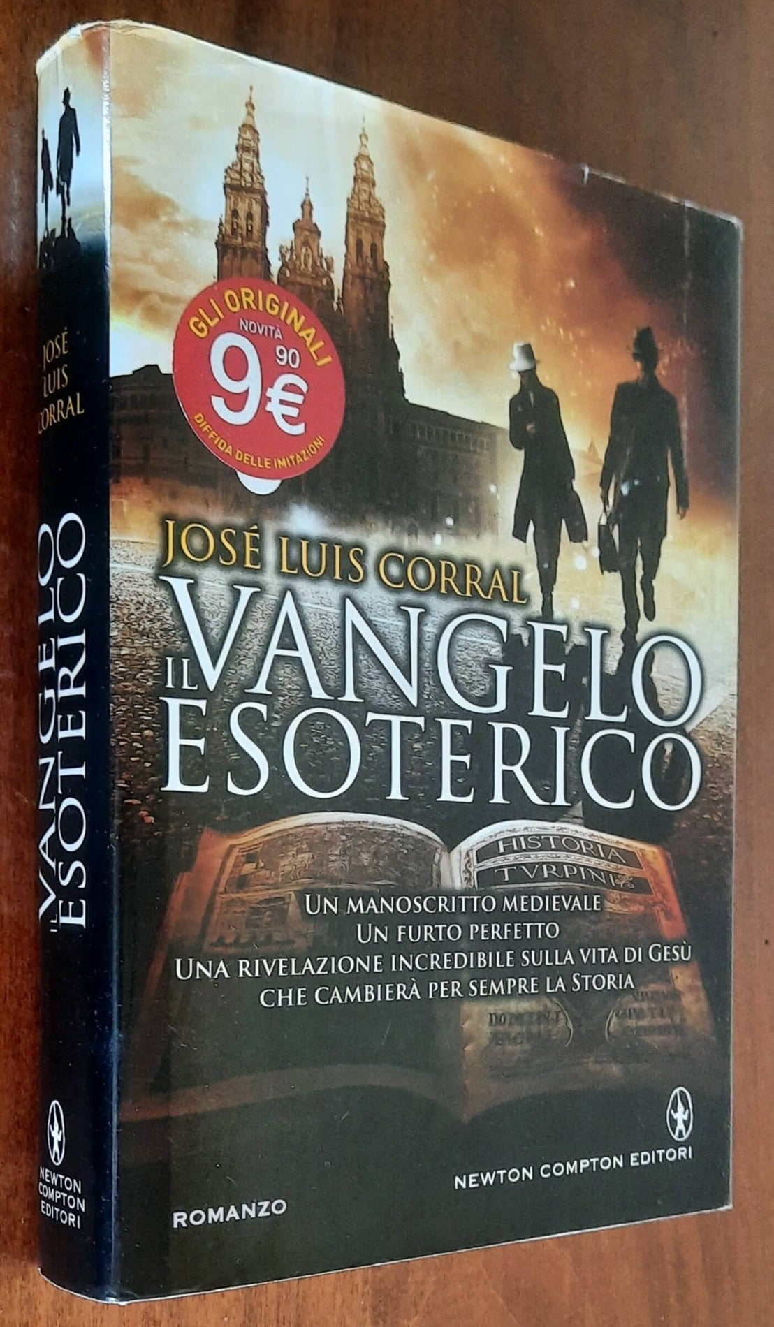 Il Vangelo esoterico - di Jose Luis Corral - Newton Compton