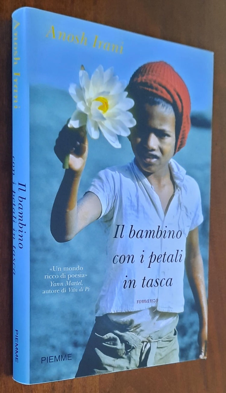 Il bambino con i petali in tasca - di Anosh Irani