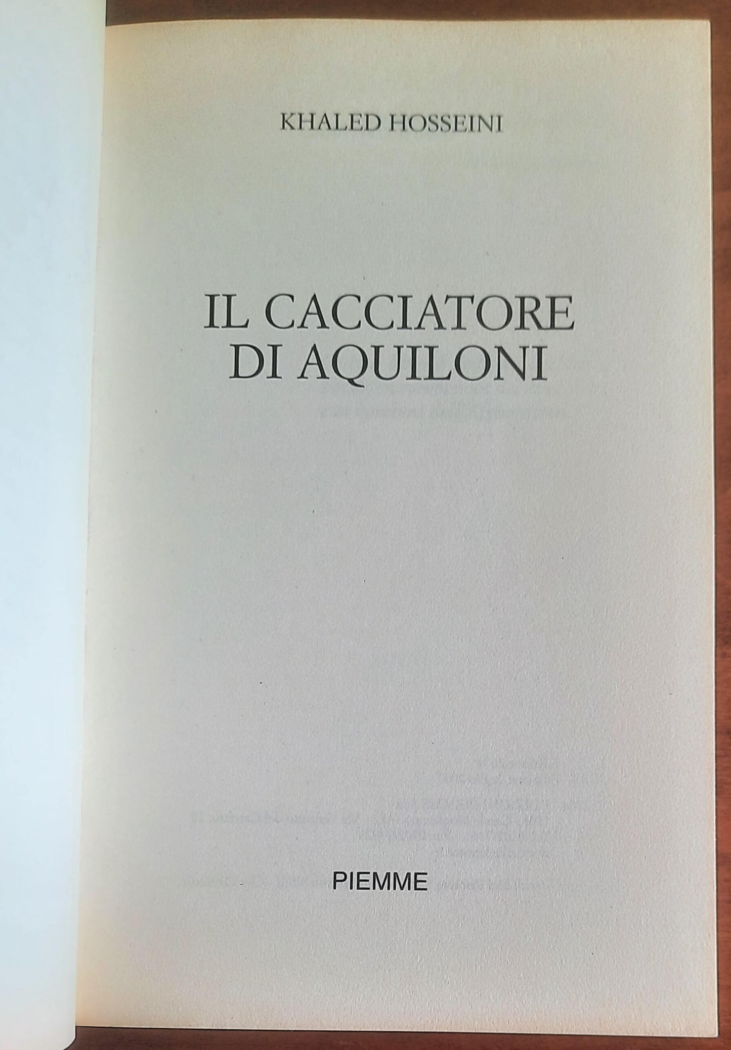 Il cacciatore di aquiloni - di Khaled Hosseini - Piemme