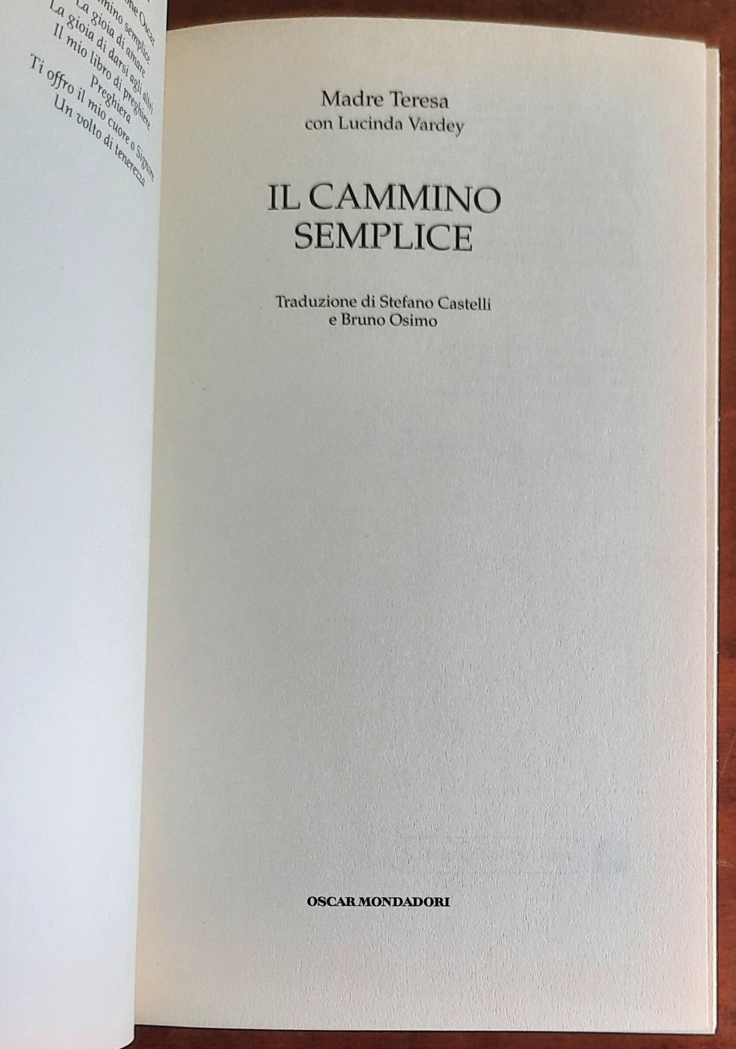 Il cammino semplice - di Madre Teresa Di Calcutta - Mondadori Oscar