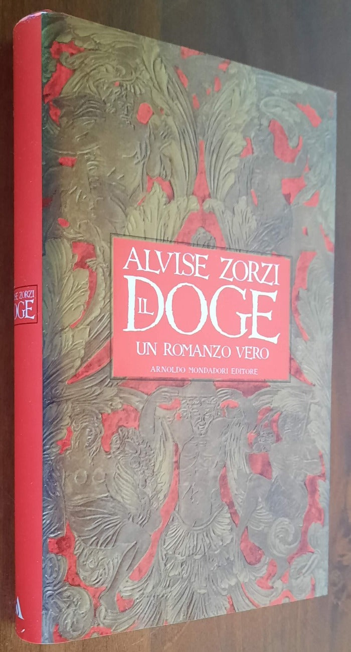Il doge. Un romanzo vero - Mondadori - 1994 - Libreria Biellese