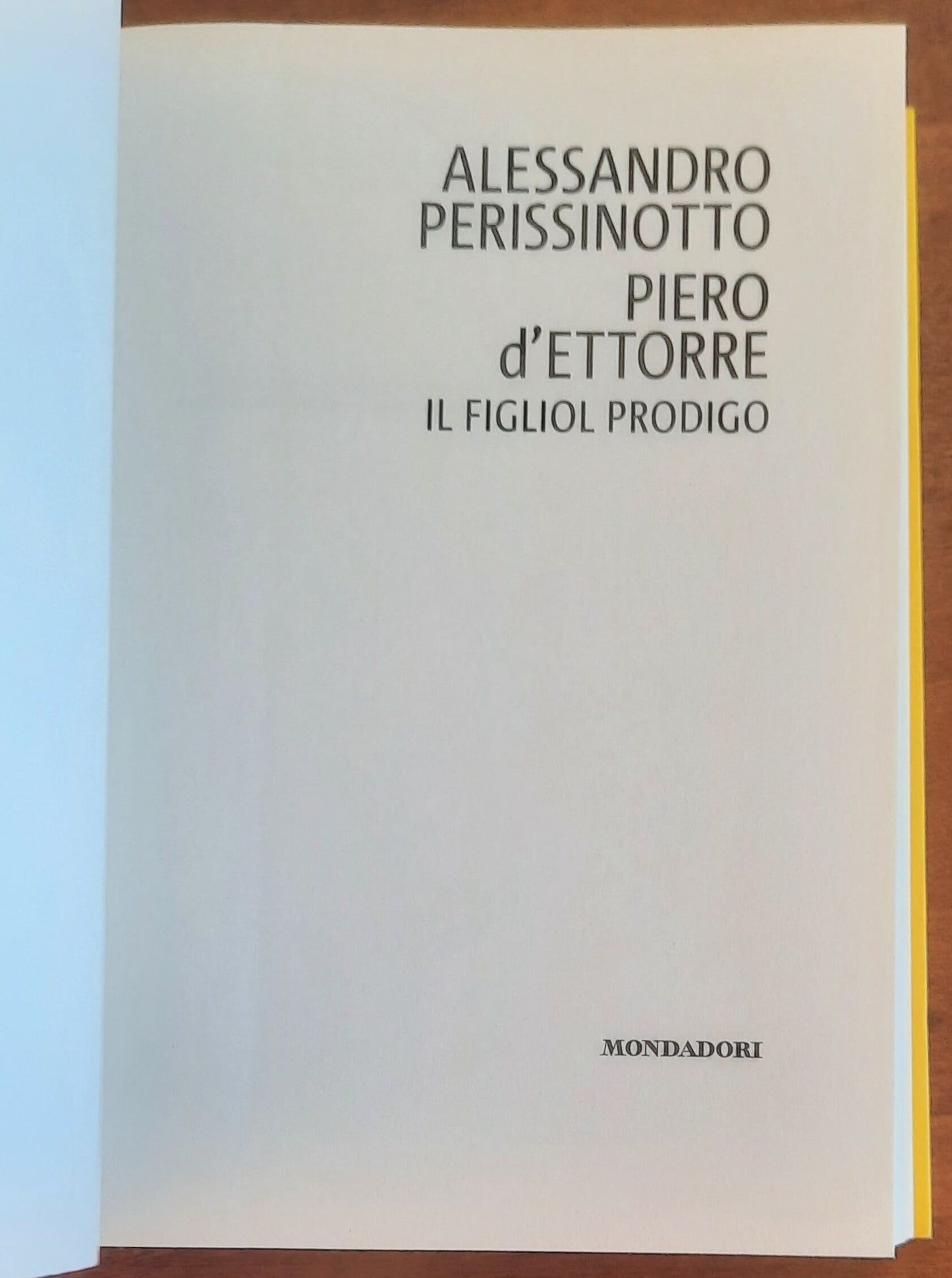 Il figliol prodigo. Una difesa impossibile per l'avvocato Meroni - Mondadori