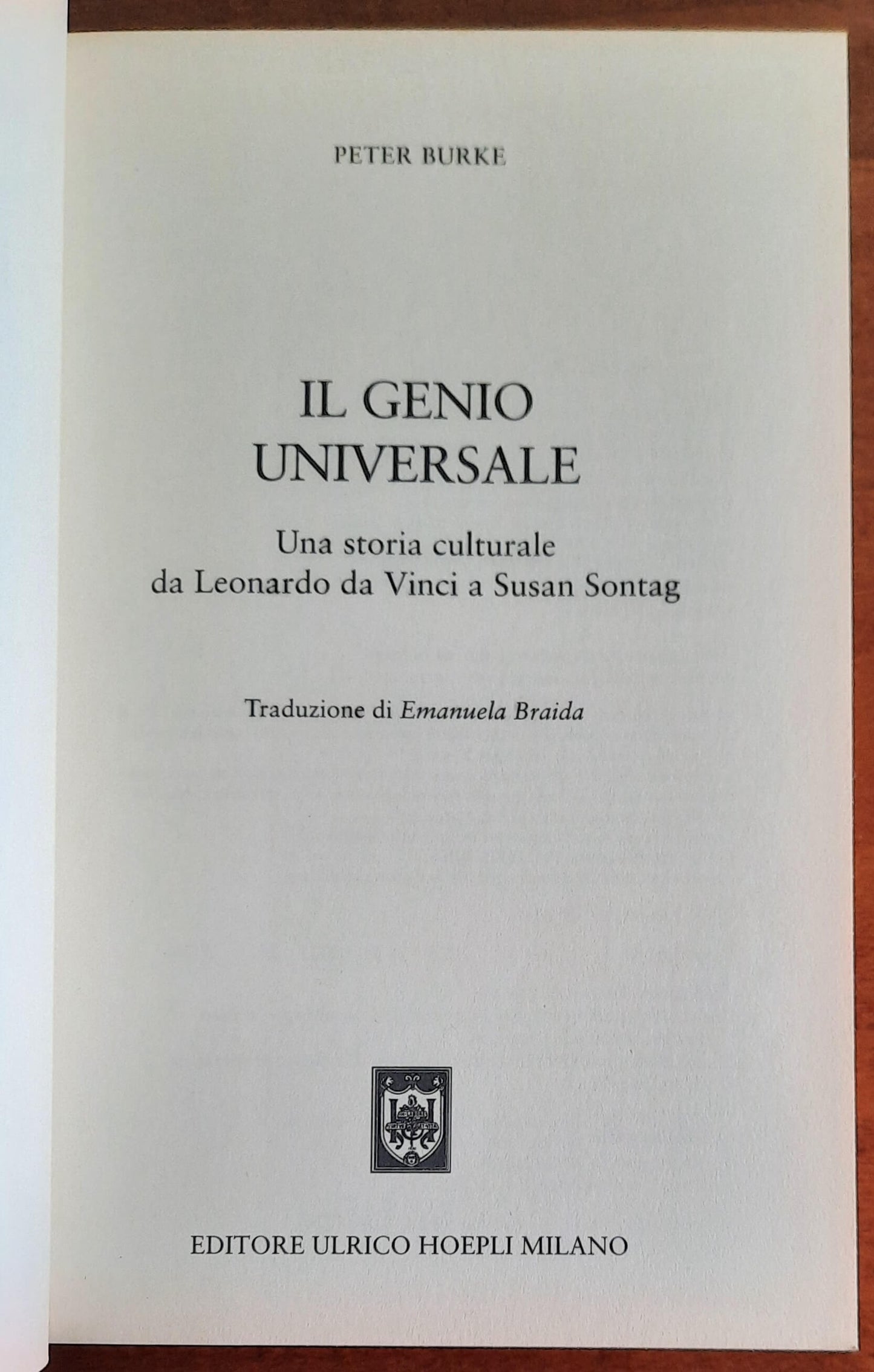 Il genio universale. Una storia culturale da Leonardo Da Vinci a Susan Sontag