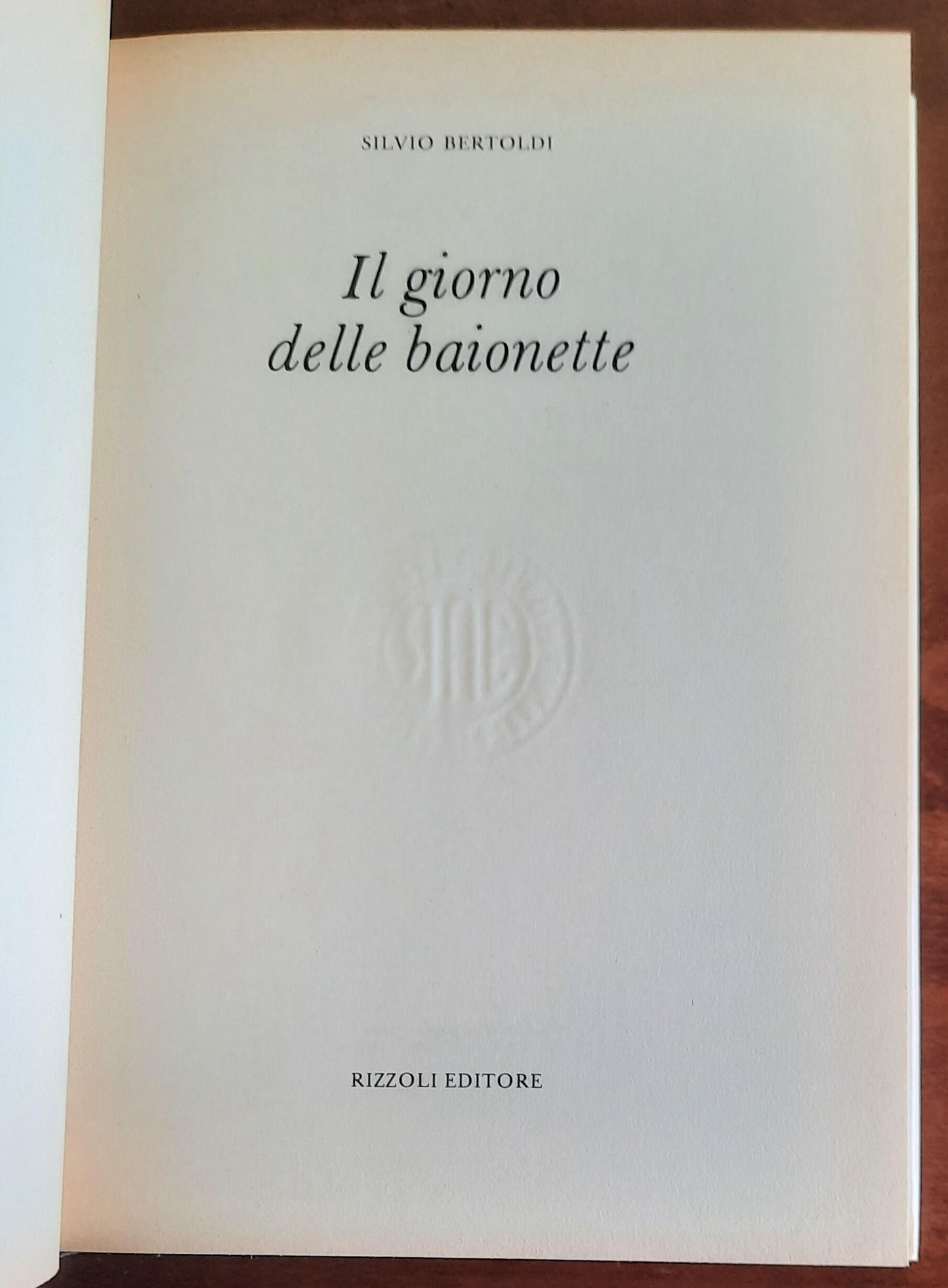 Il giorno delle baionette - Rizzoli - 1980