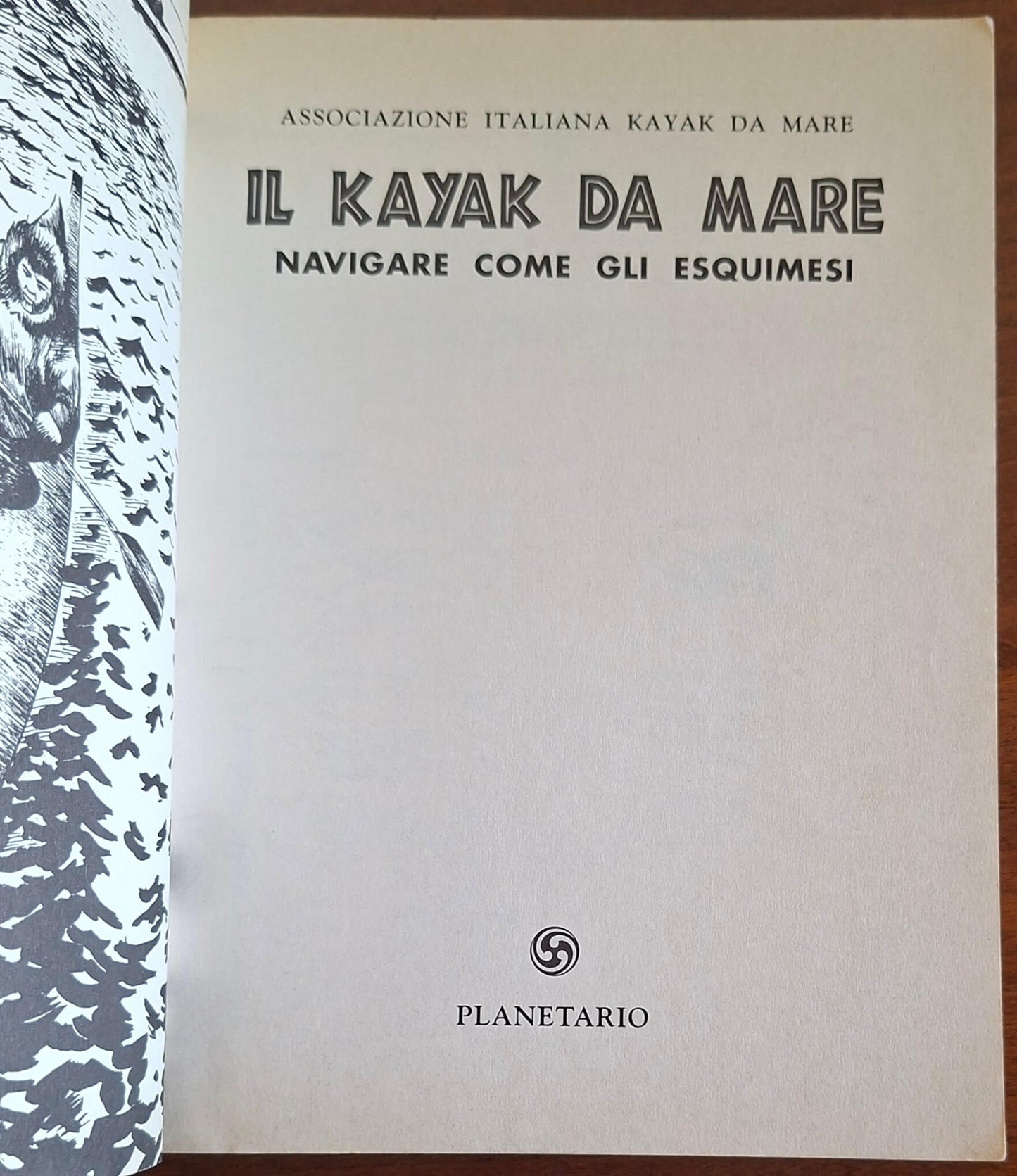 Il kayak da mare. Navigare come gli esquimesi - Planetario