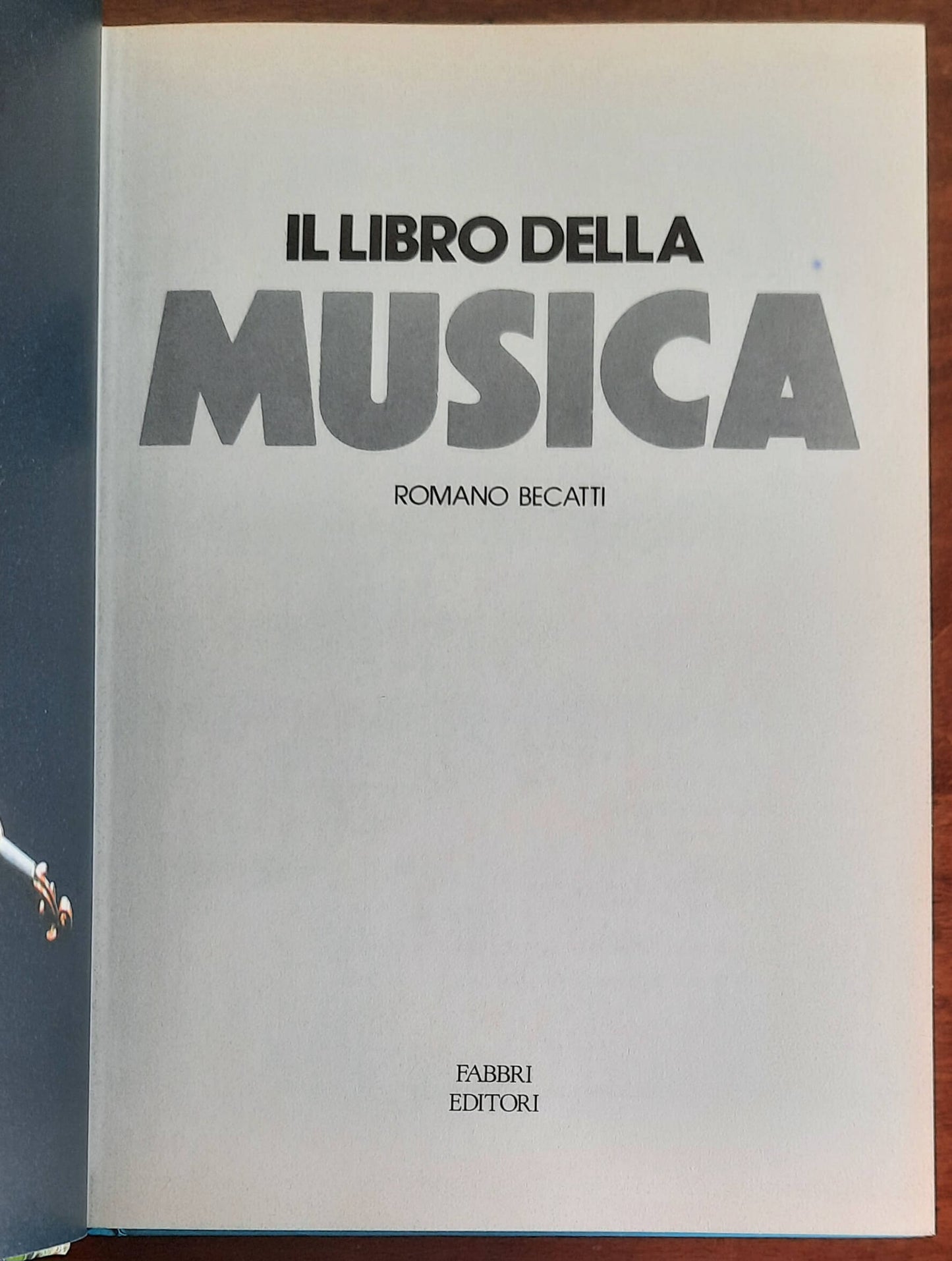 Il libro della musica - di Romano Becatti - Fabbri Editori