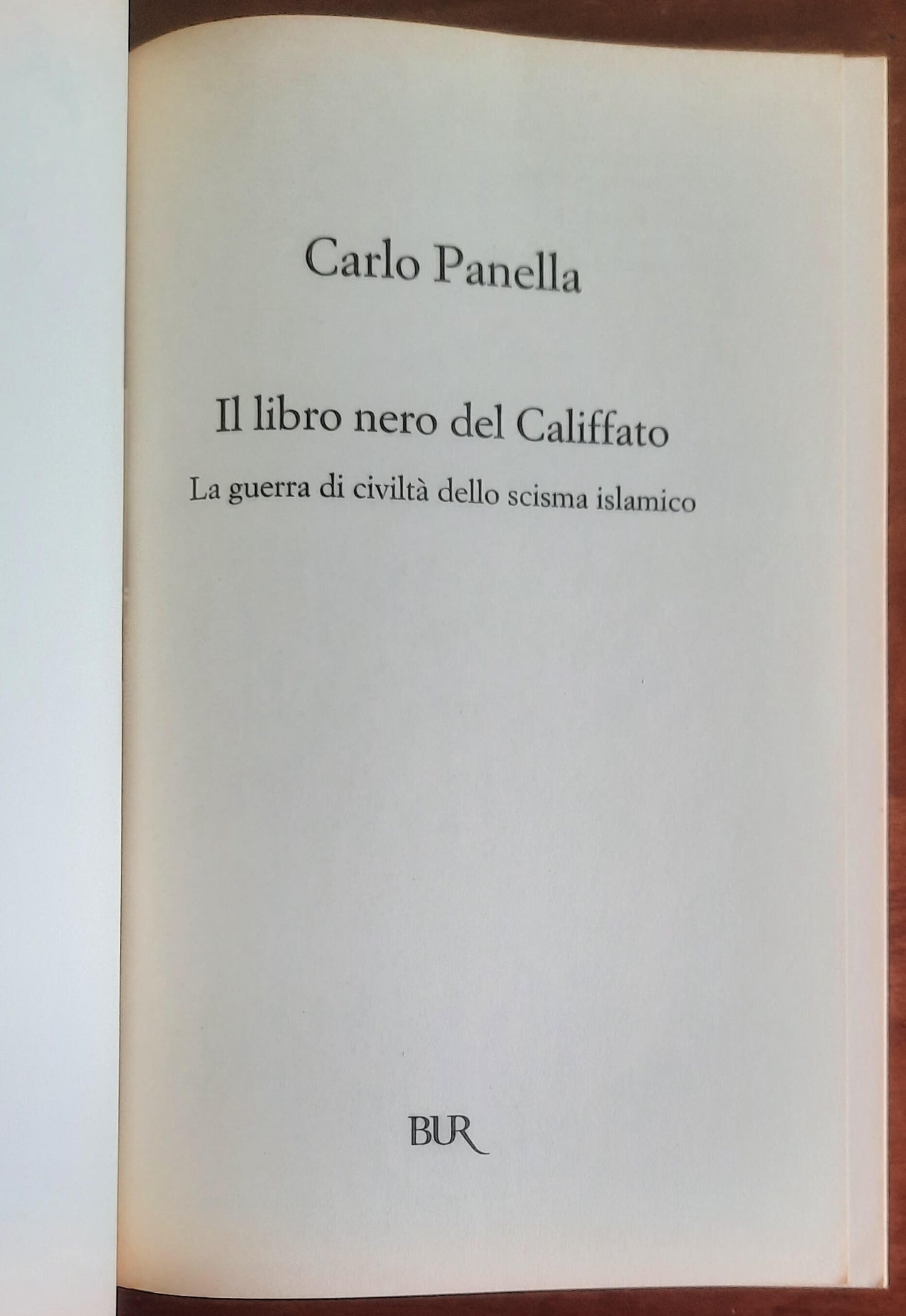 Il libro nero del Califfato. La guerra di civiltà dello scisma islamico