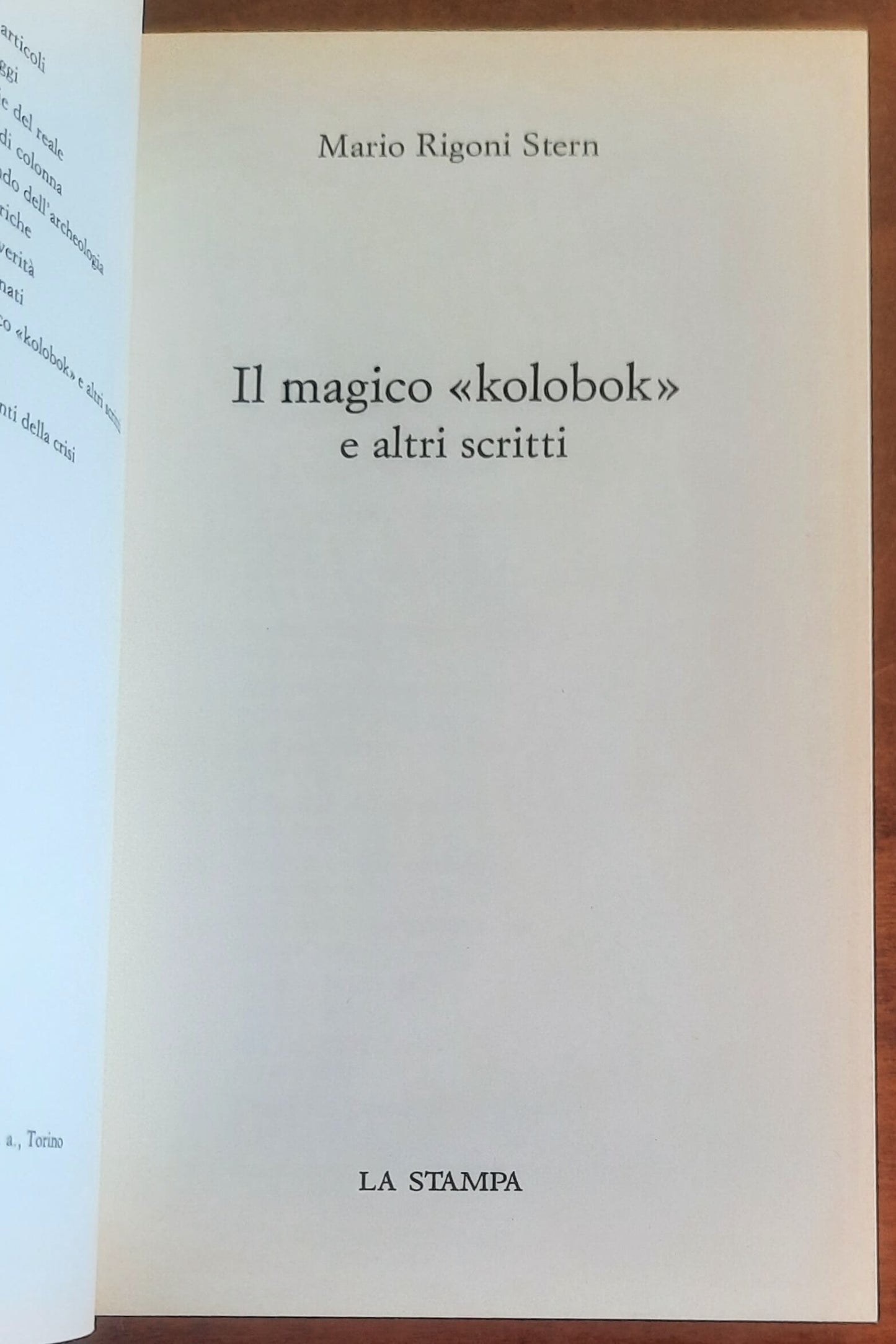 Il magico «kolobok» e altri scritti - di Mario Rigoni Stern - La Stampa