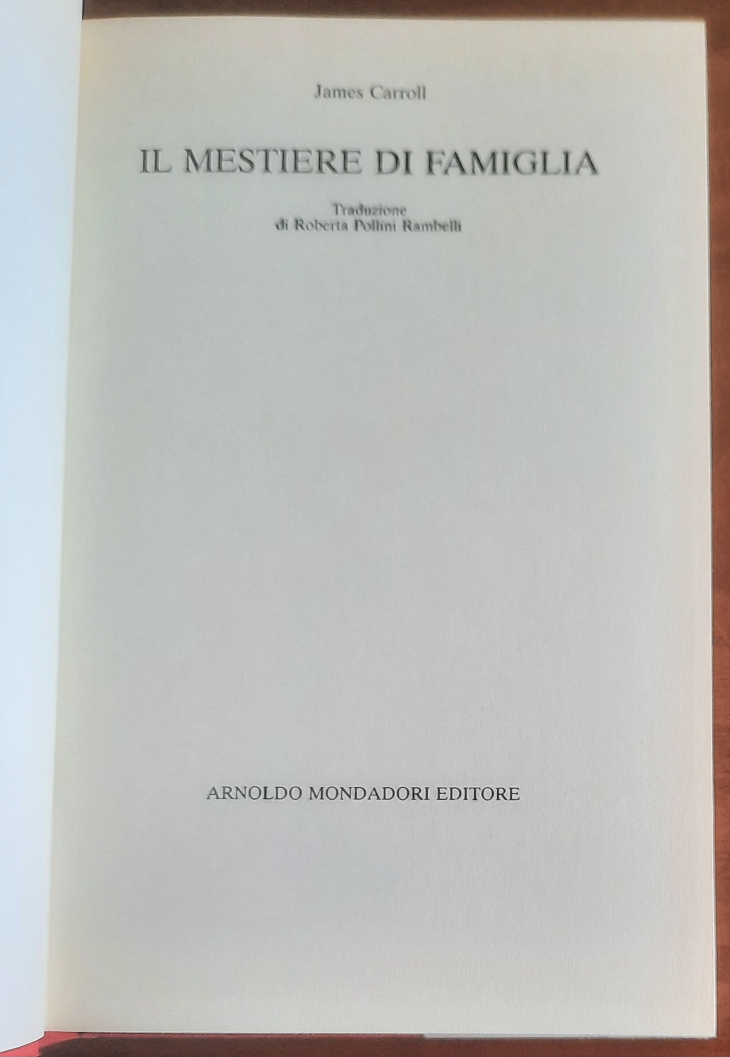 Il mestiere di famiglia - di James Carroll - Mondadori