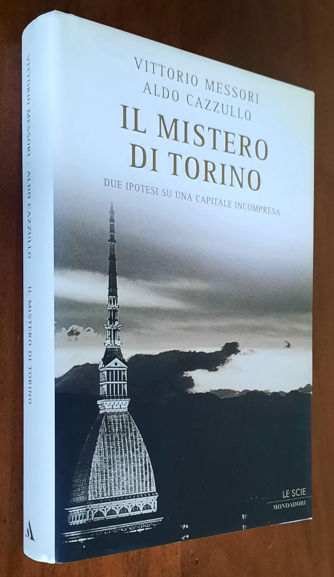 Il mistero di Torino. Due ipotesi su una capitale incompresa