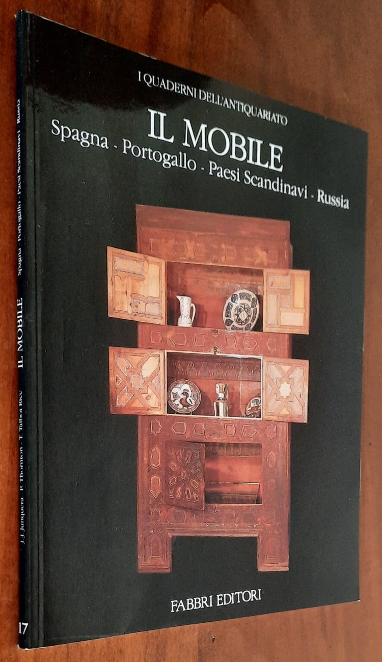 Il mobile. Spagna - Portogallo - Paesi Scandinavi - Russia - Fabbri Editori 1989