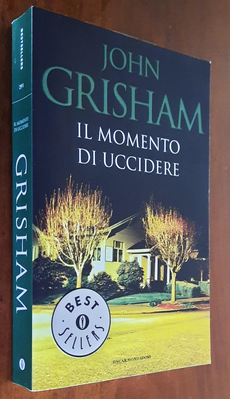 Il momento di uccidere - di John Grisham - Mondadori