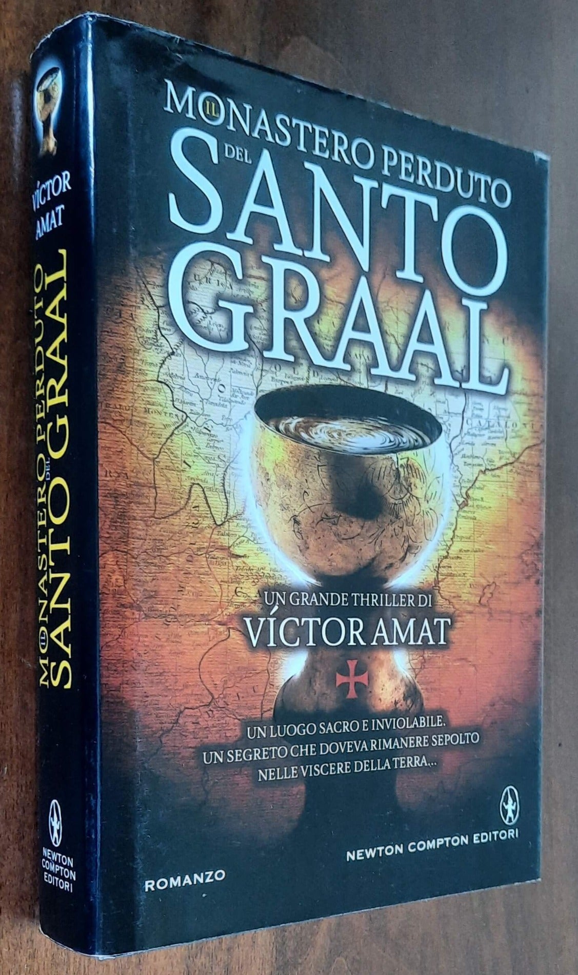 Il monastero perduto del Santo Graal - Newton Compton