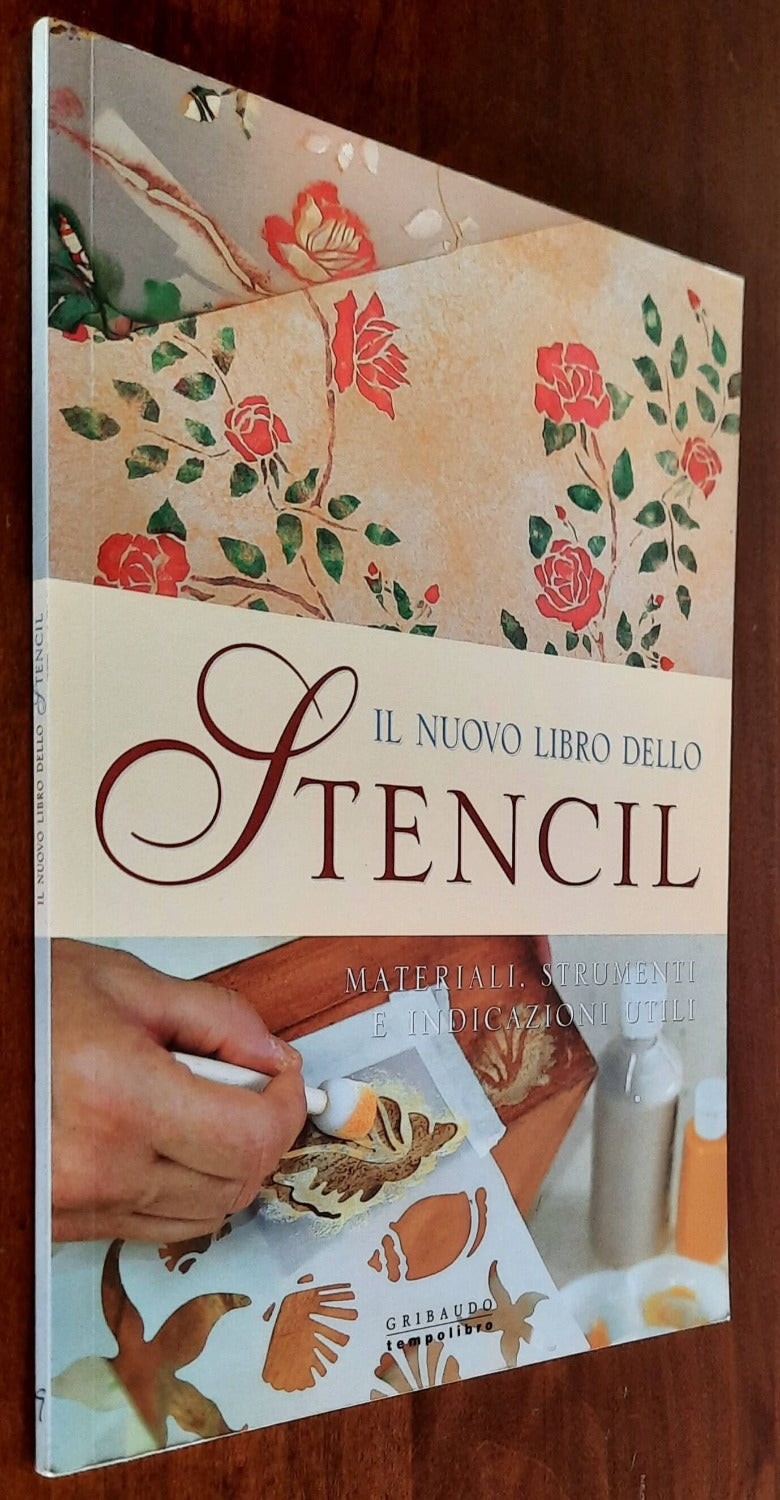 Il nuovo libro dello stencil. Materiali, strumenti e indicazioni utili