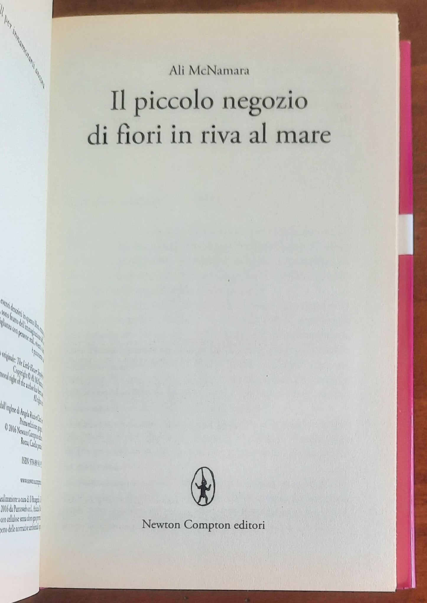 Il piccolo negozio di fiori in riva al mare - di Ali Mcnamara - Newton Compton