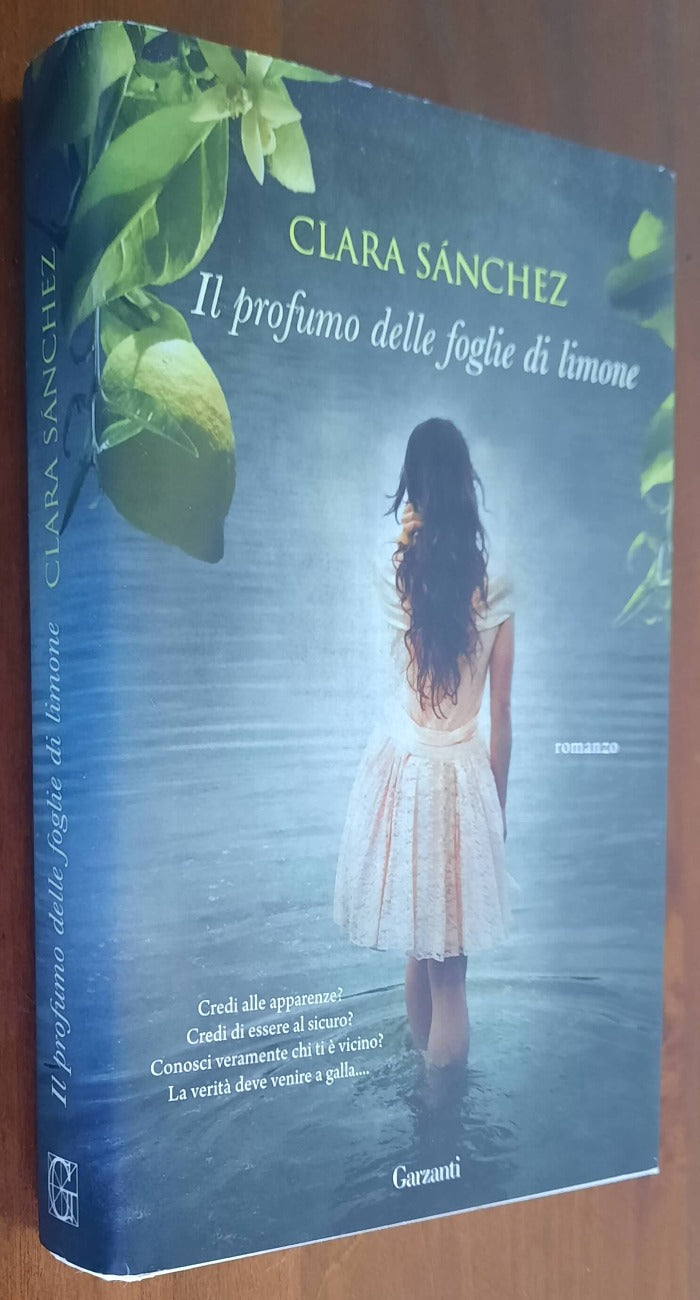 Il profumo delle foglie di limone - Garzanti - 2011