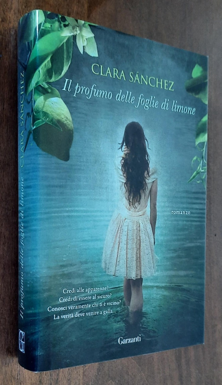 Il profumo delle foglie di limone - di Clara Sánchez - 2012