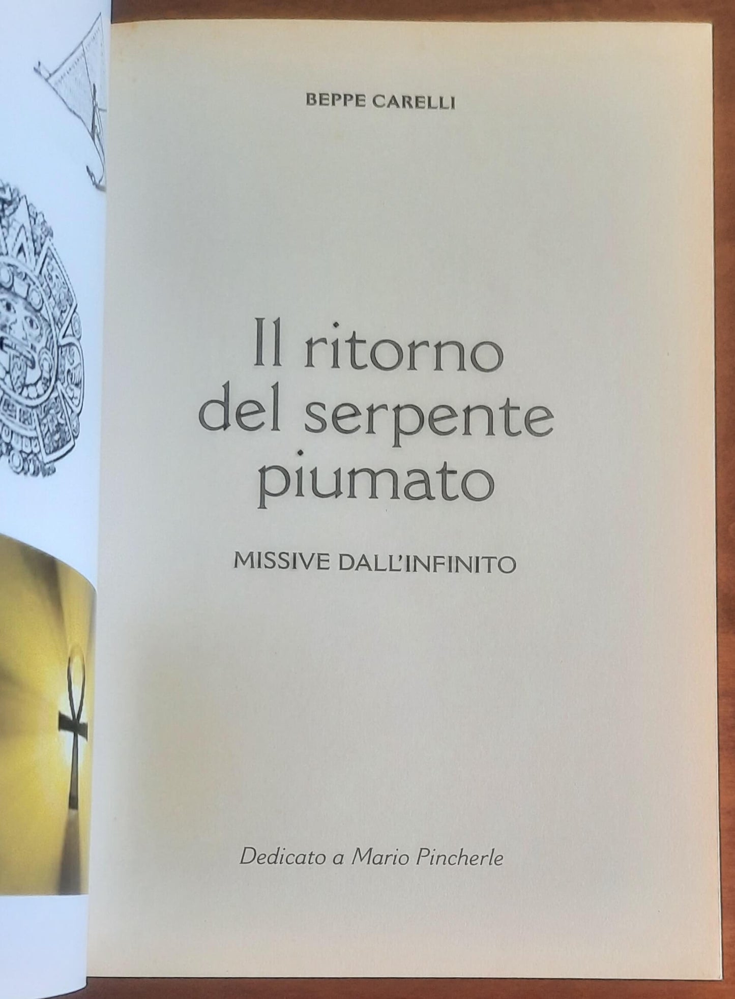 Il ritorno del serpente piumato. Missive dall’infinito