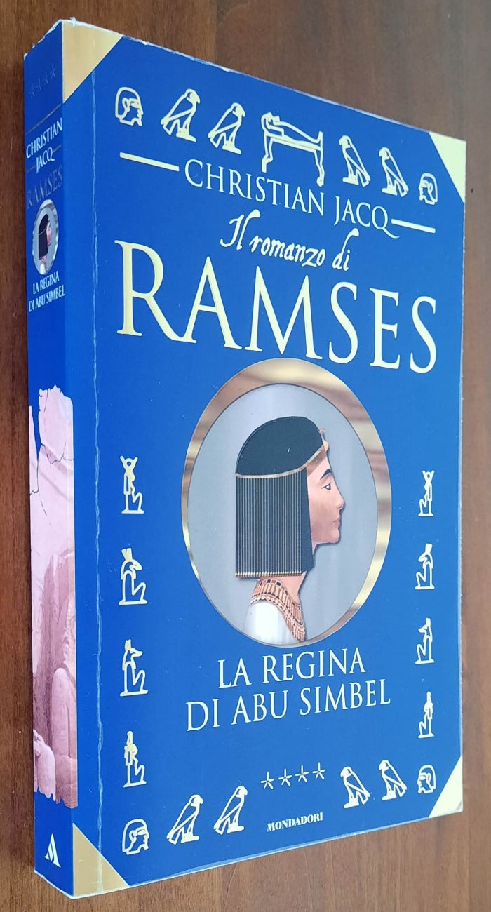 La regina di Abu Simbel - Il romanzo di Ramses vol.4 - Libreria Biellese