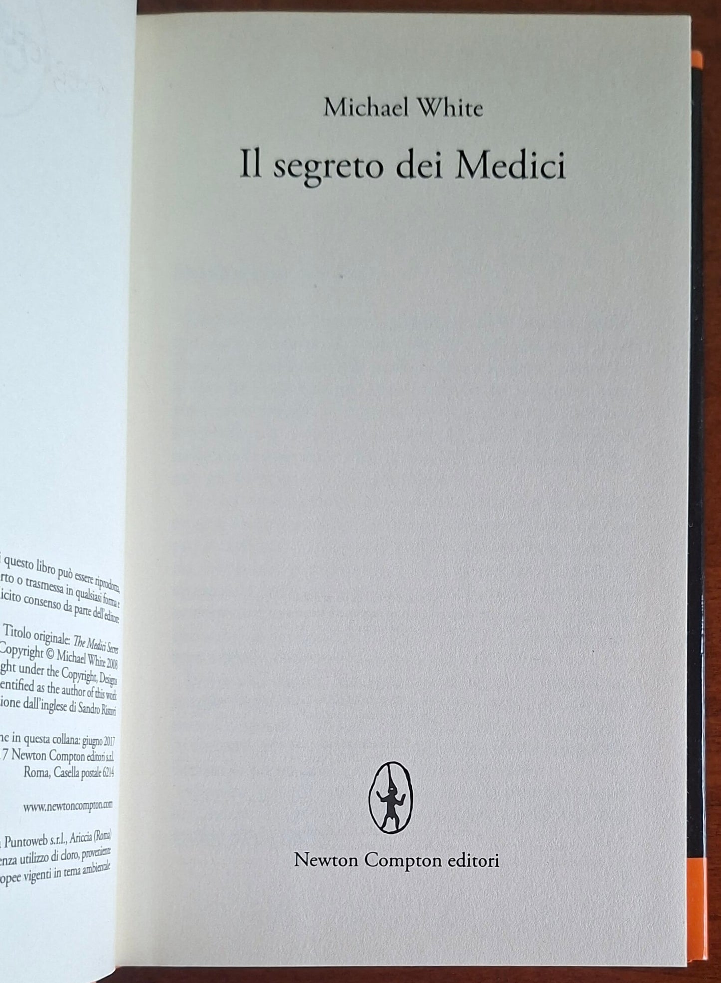 Il segreto dei Medici - di Michael White - Newton Compton