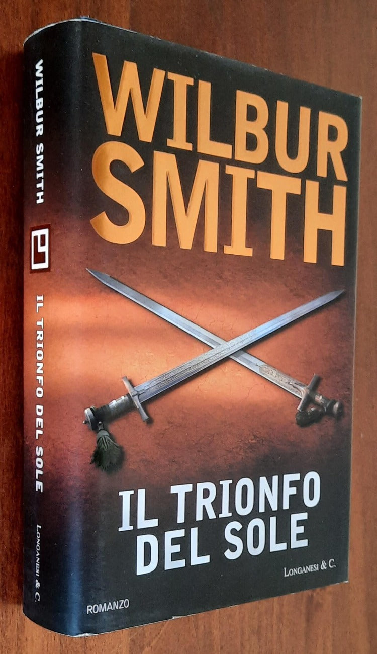 Il trionfo del sole - Longanesi - Libreria Biellese