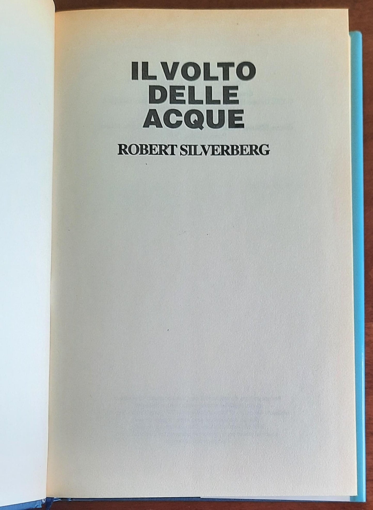 Il volto delle acque - di Robert Silverberg - Edizione Club