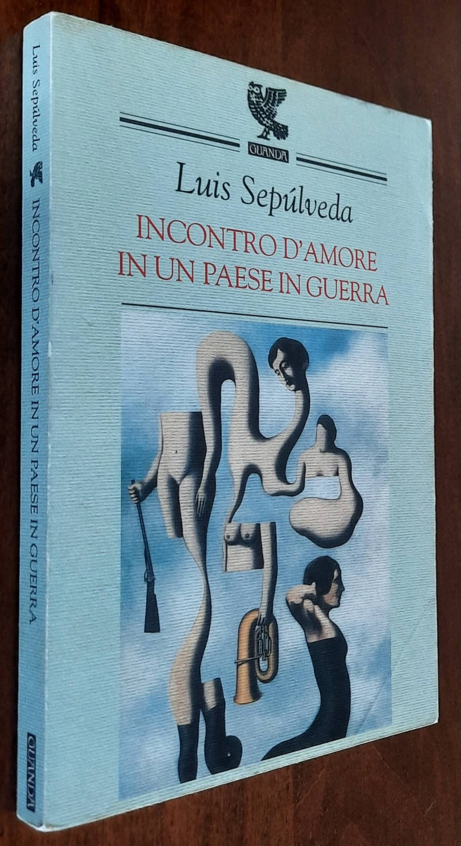 Luis Sepulveda: Incontro d’amore in un paese in guerra