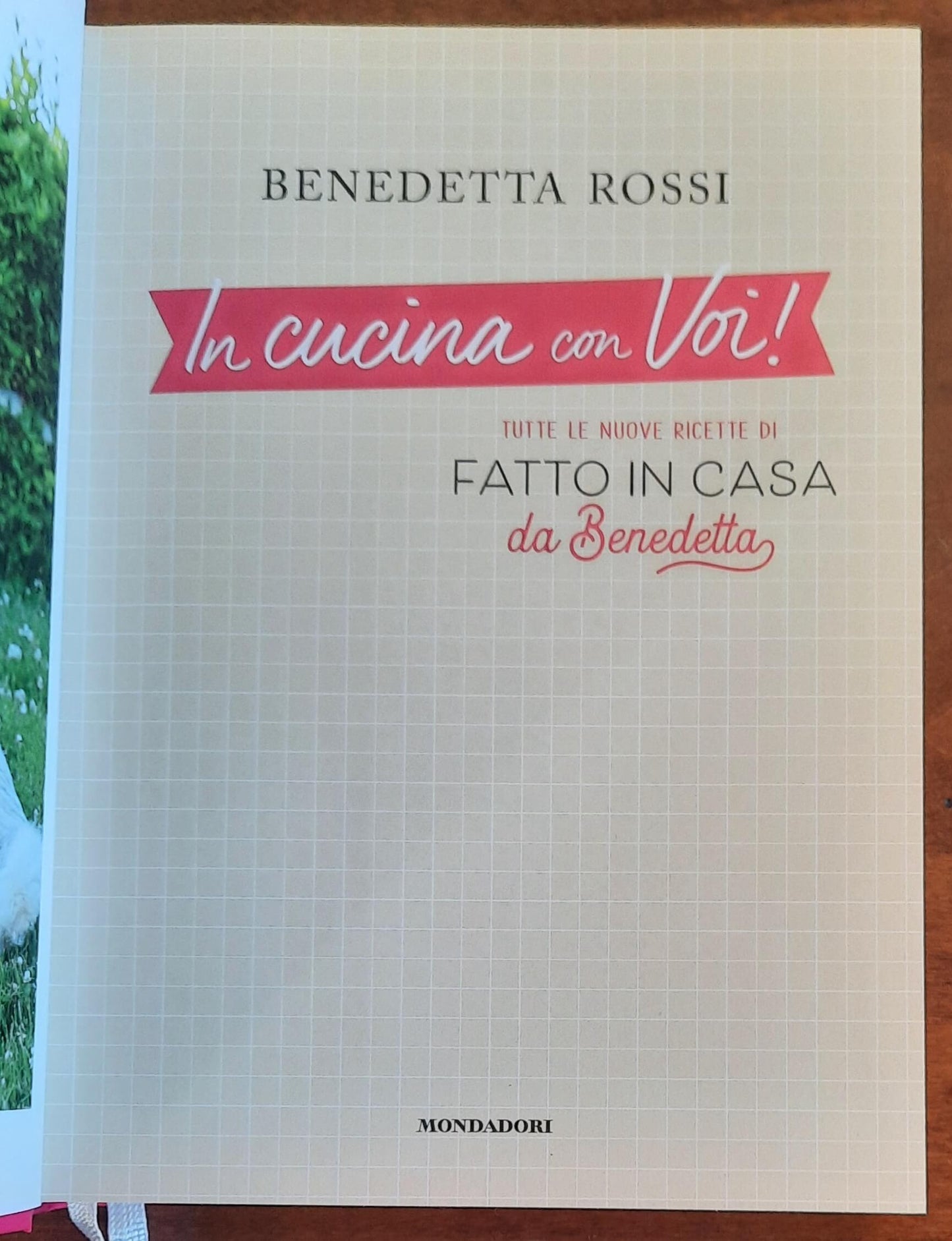 In cucina con voi! Tutte le nuove ricette di «Fatto in casa da Benedetta»