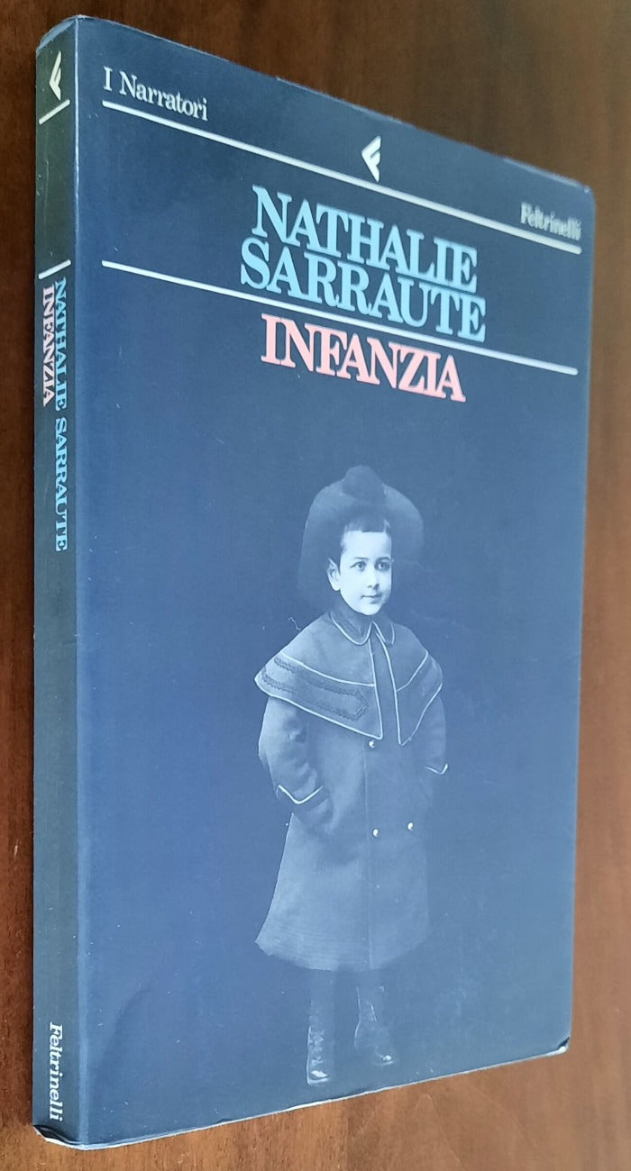 Infanzia - di Nathalie Sarraute - Feltrinelli
