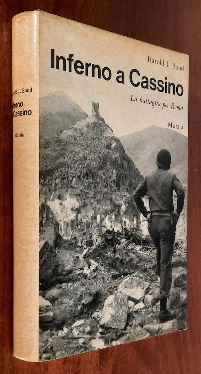 Inferno a Cassino. La battaglia per Roma