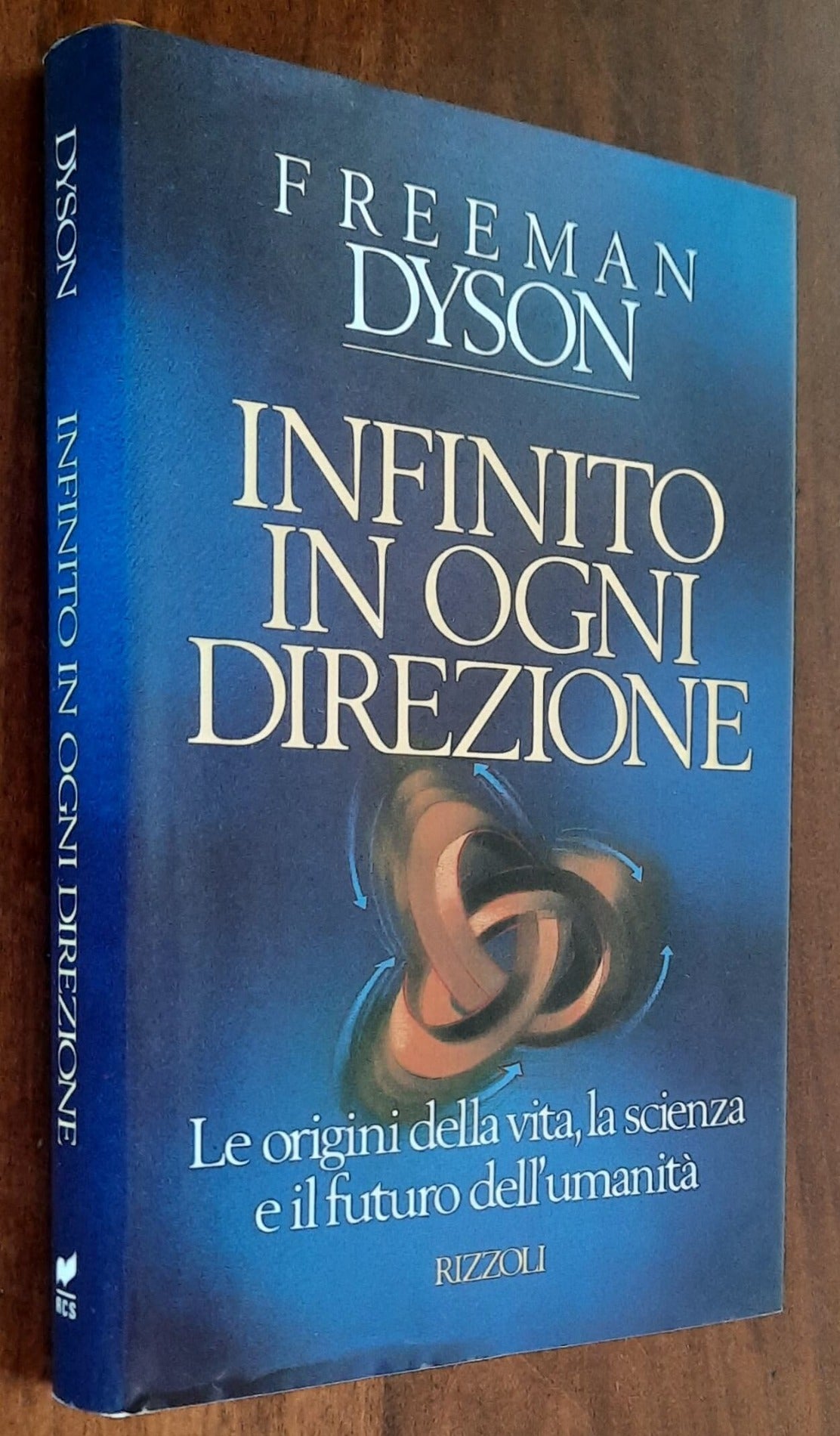 Infinito in ogni direzione. Le origini della vita, la scienza e il futuro dell’umanità