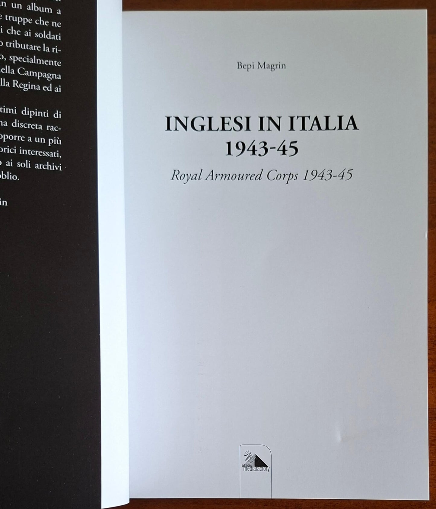 Inglesi In Italia 1943-45 Royal Armoured Corps - Bepi Magrin