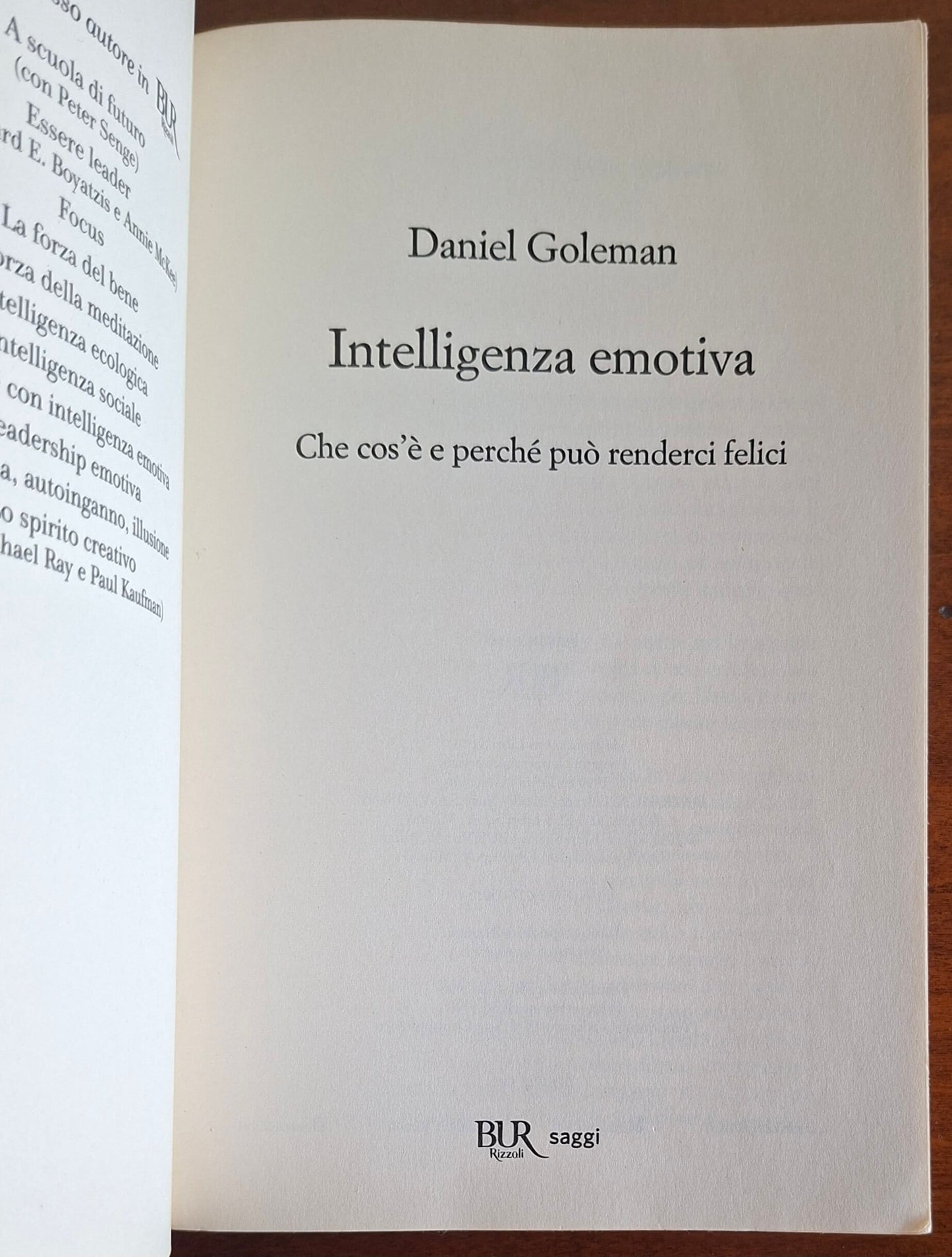 Intelligenza emotiva. Che cos'è e perché può renderci felici - B.U.R.