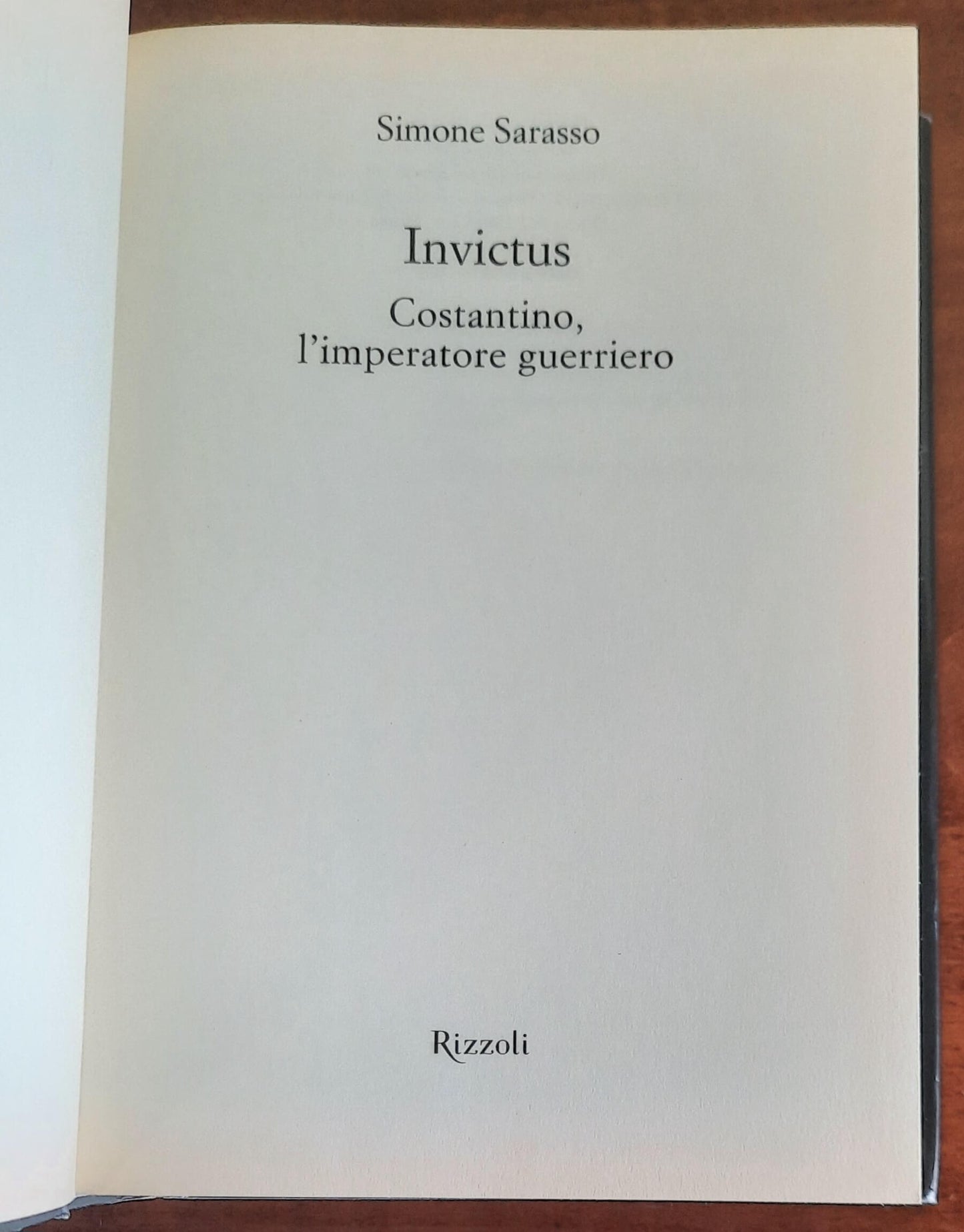 Invictus. Costantino, l’imperatore guerriero - Rizzoli