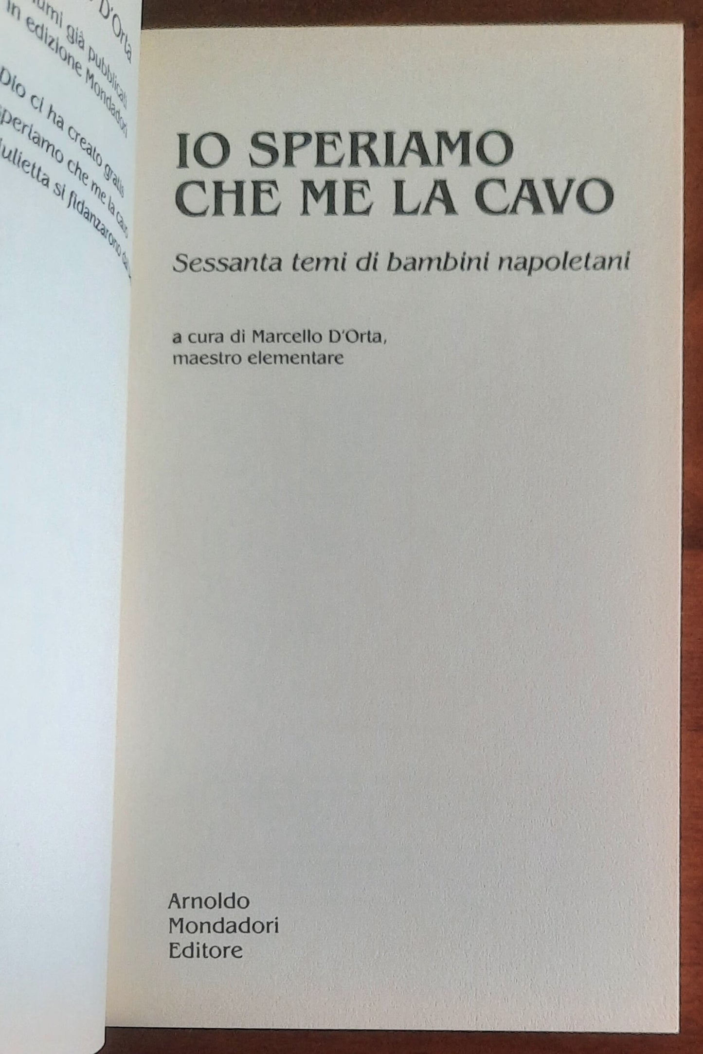 Io speriamo che me la cavo. Sessanta temi di bambini napoletani - Mondadori