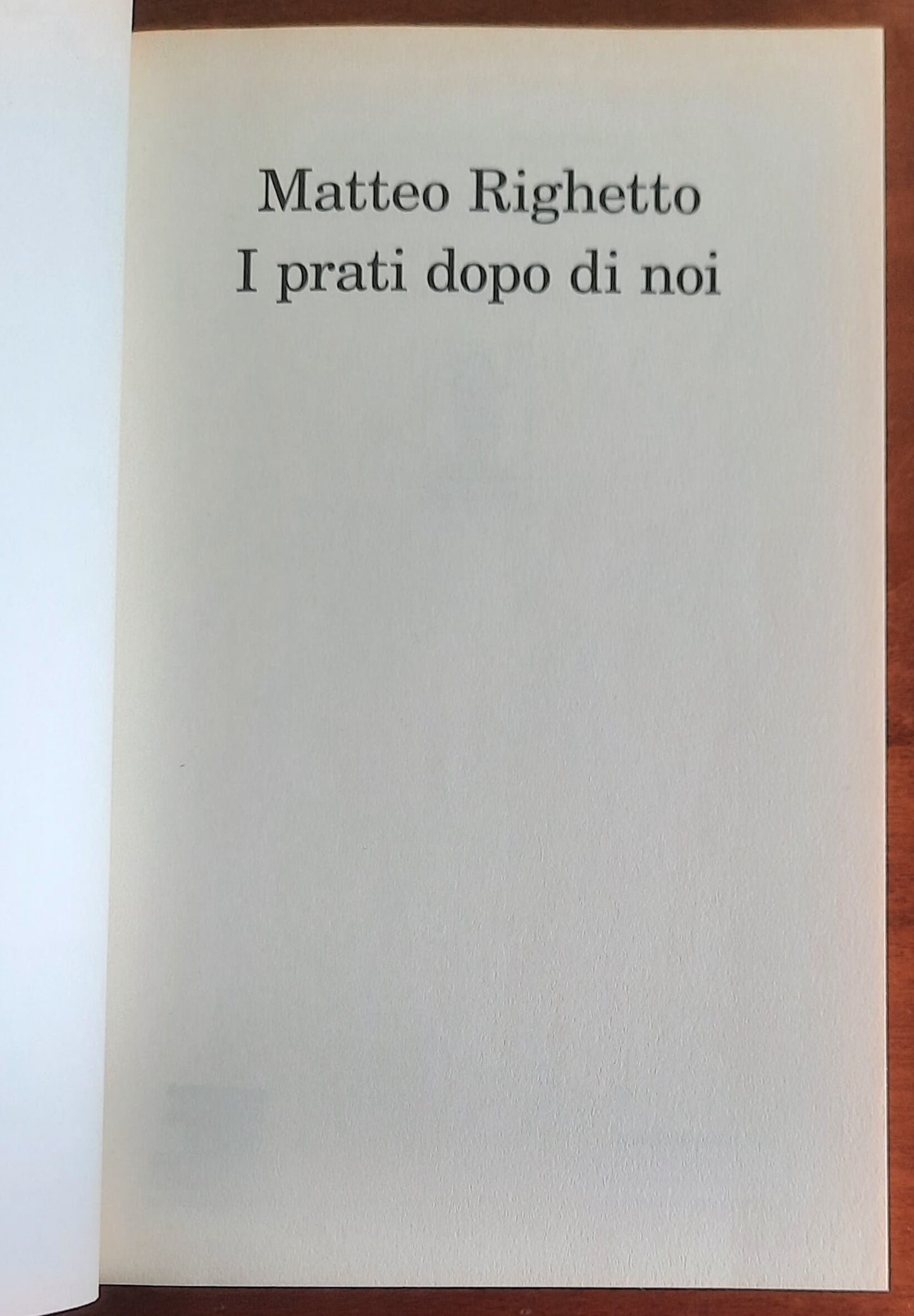 I prati dopo di noi - di Matteo Righetto - Feltrinelli