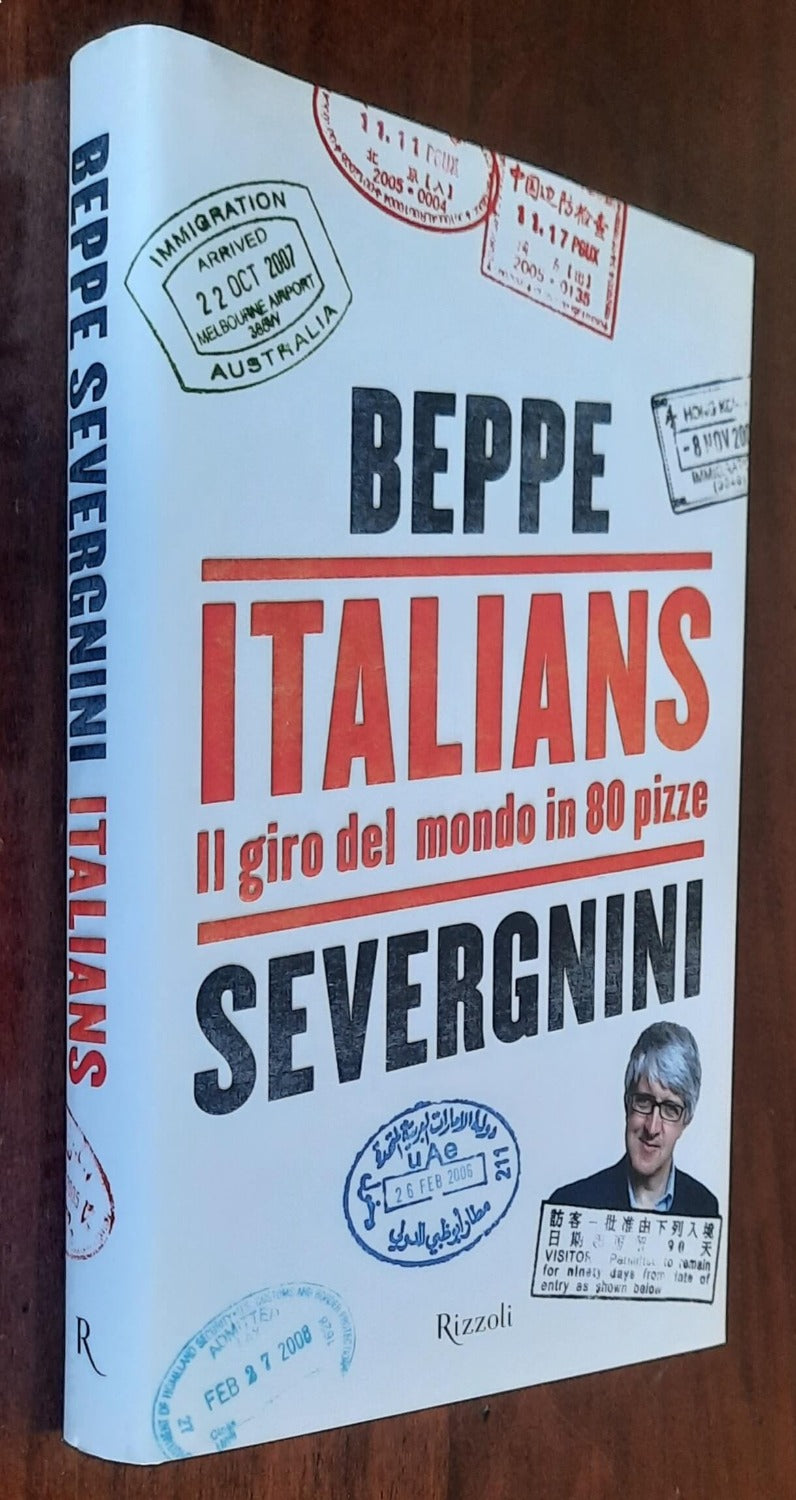 Italians. Il giro del mondo in 80 pizze