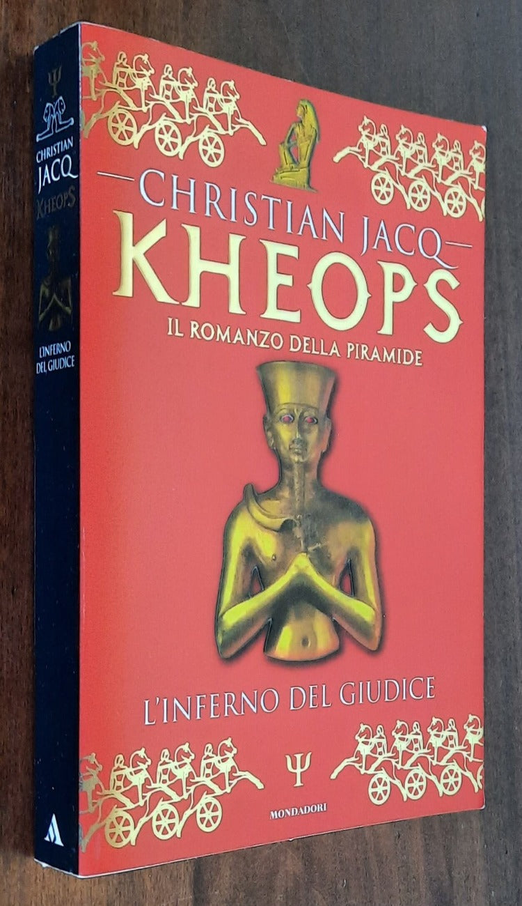 Kheops. L’inferno del giudice - di Christian Jacq