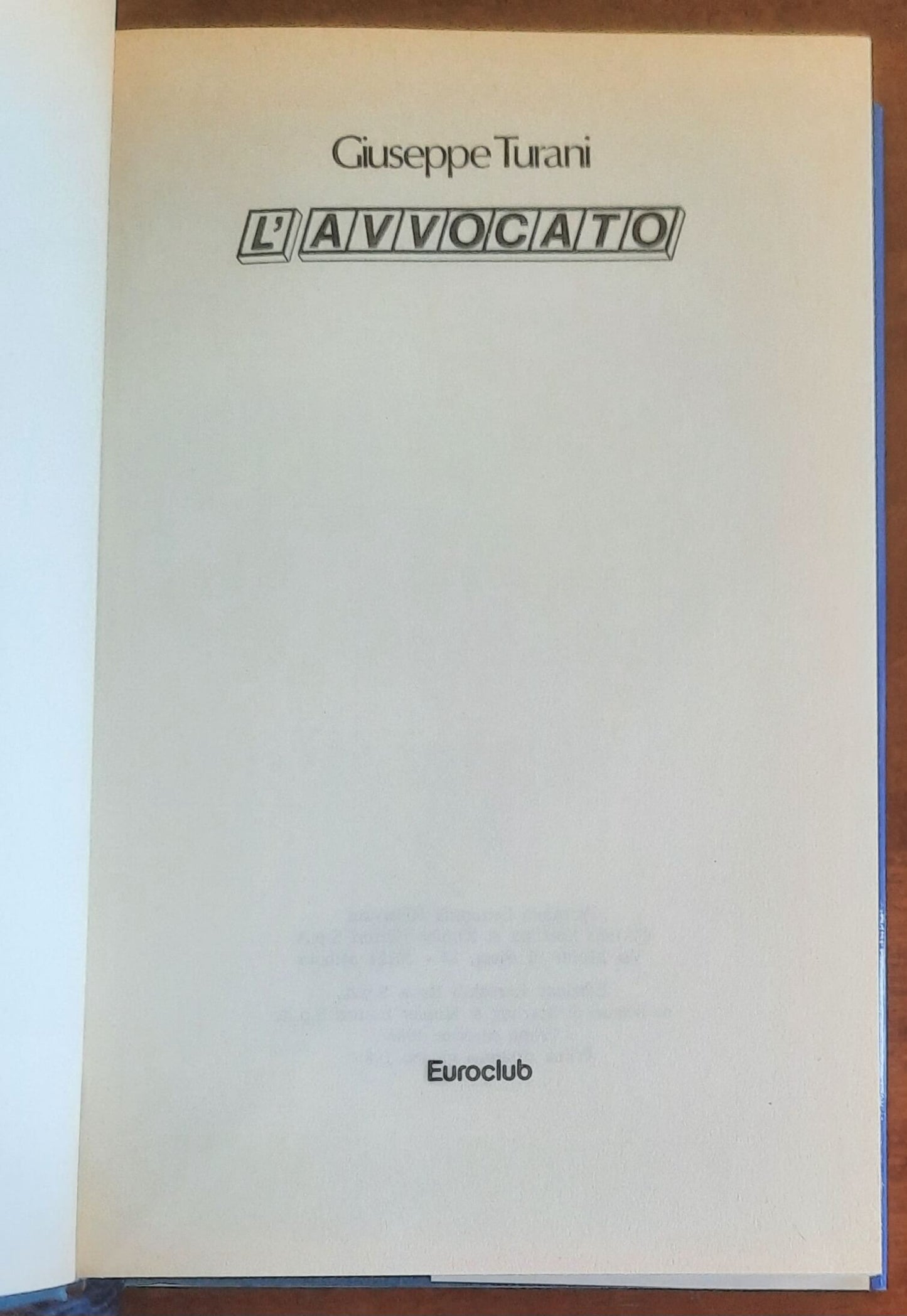 L’Avvocato - di Giuseppe Turani - Euroclub