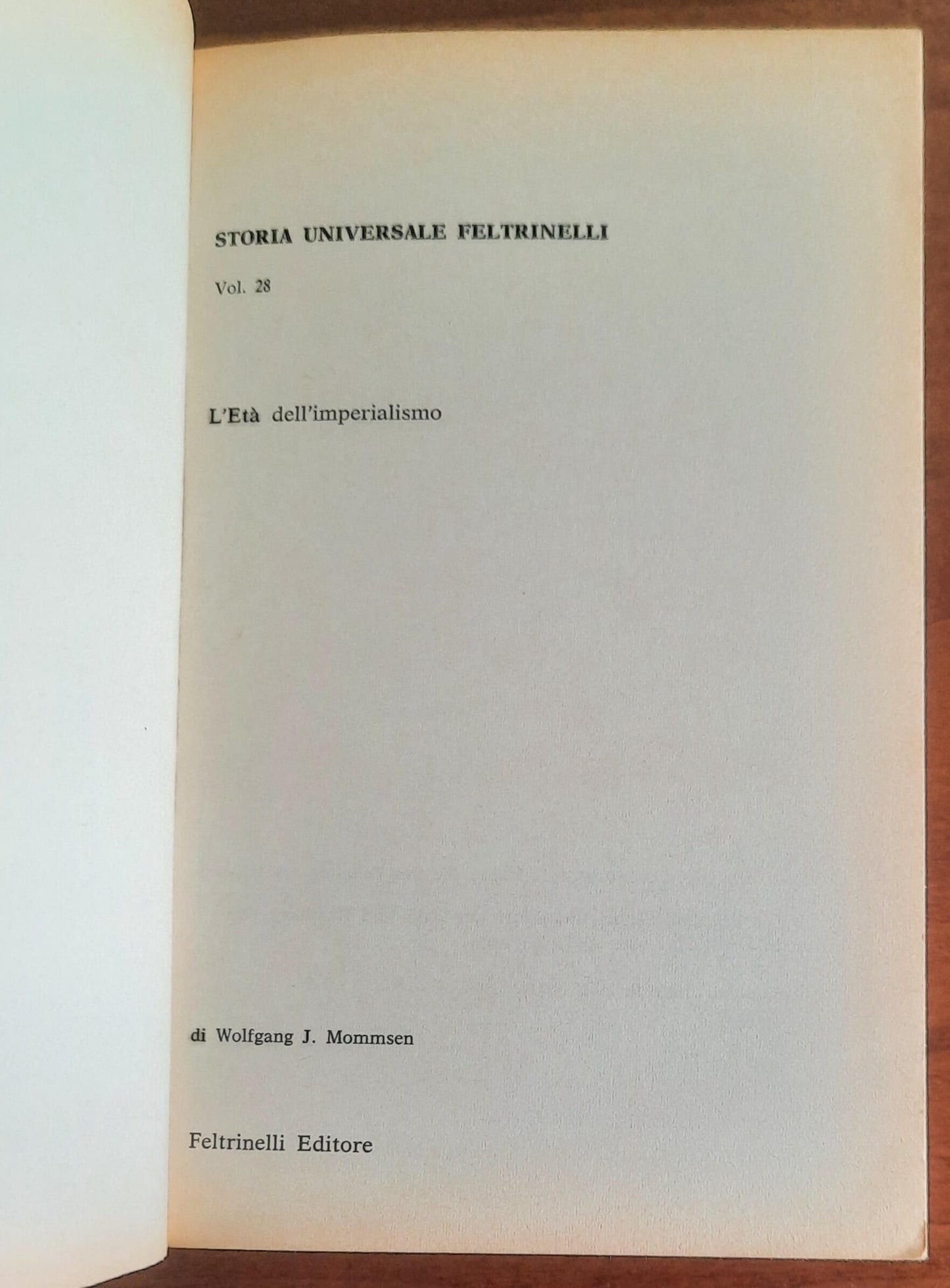 L’Età dell’imperialismo. Europa 1885 - 1918 - Feltrinelli